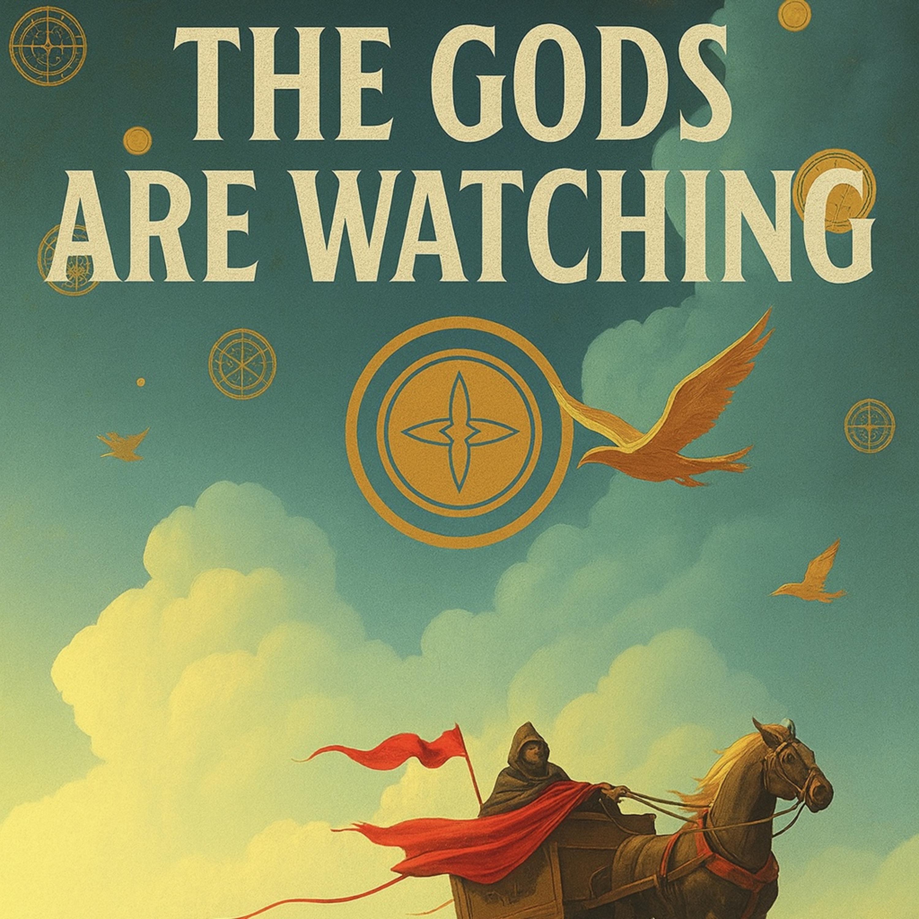 THE GODS ARE WATCHING artwork
