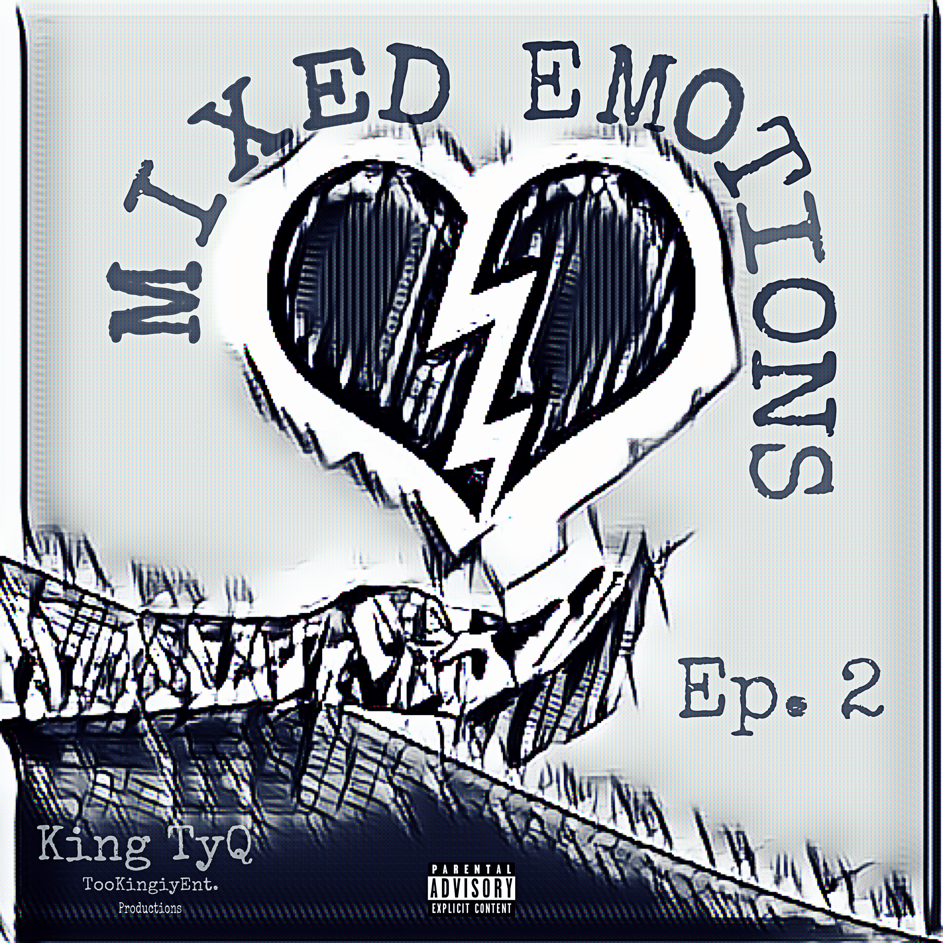 Mixed Emotions Ep. 2 by King TyQ cover art