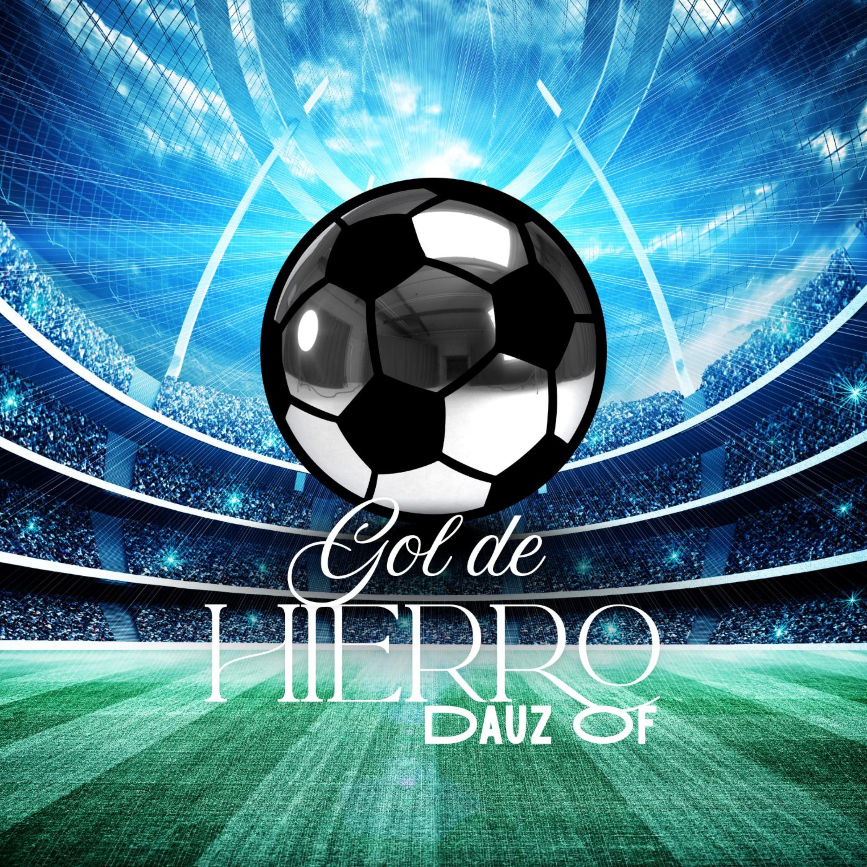 GOL DE HIERRO by DAUZ OF cover art