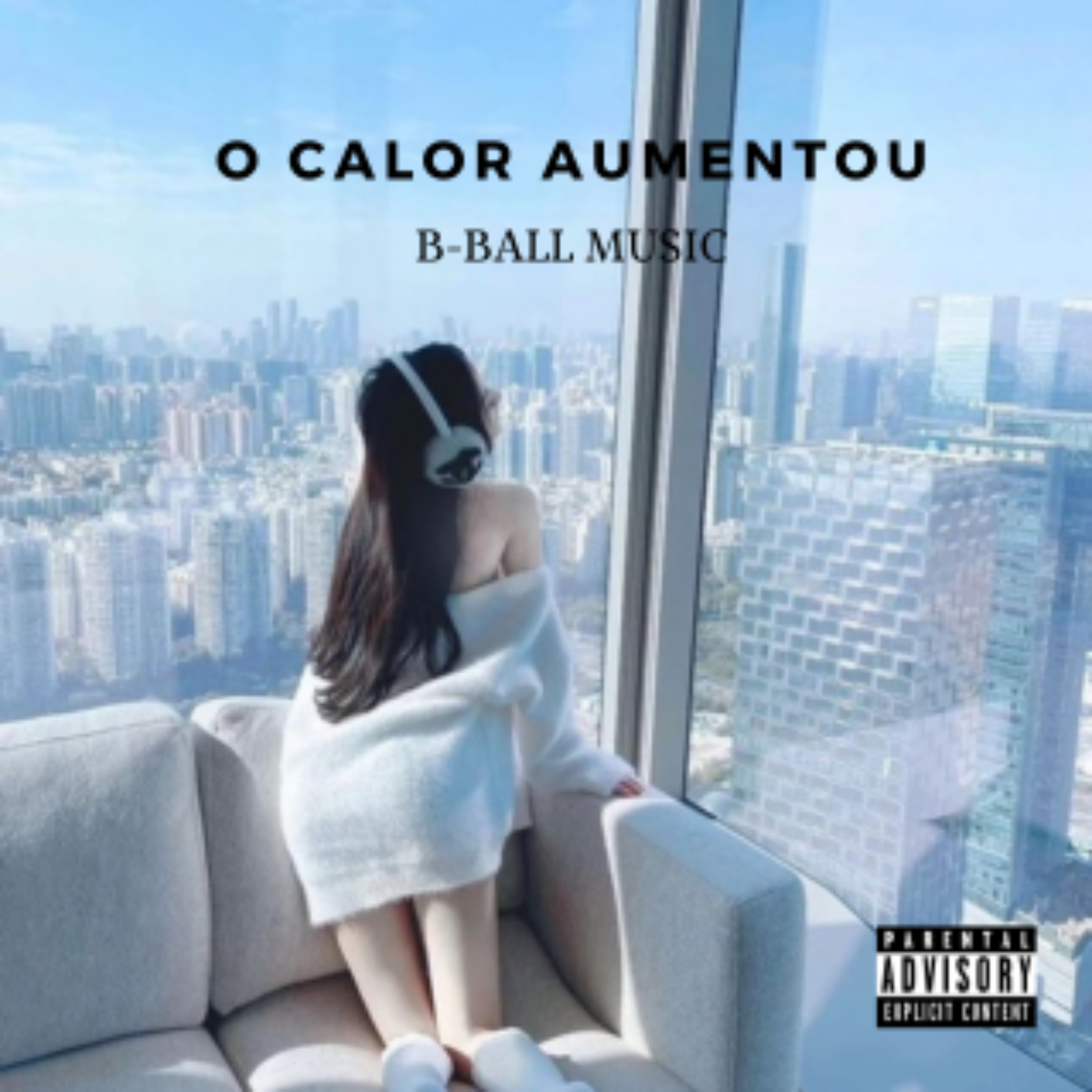 O  Calor Aumentou artwork