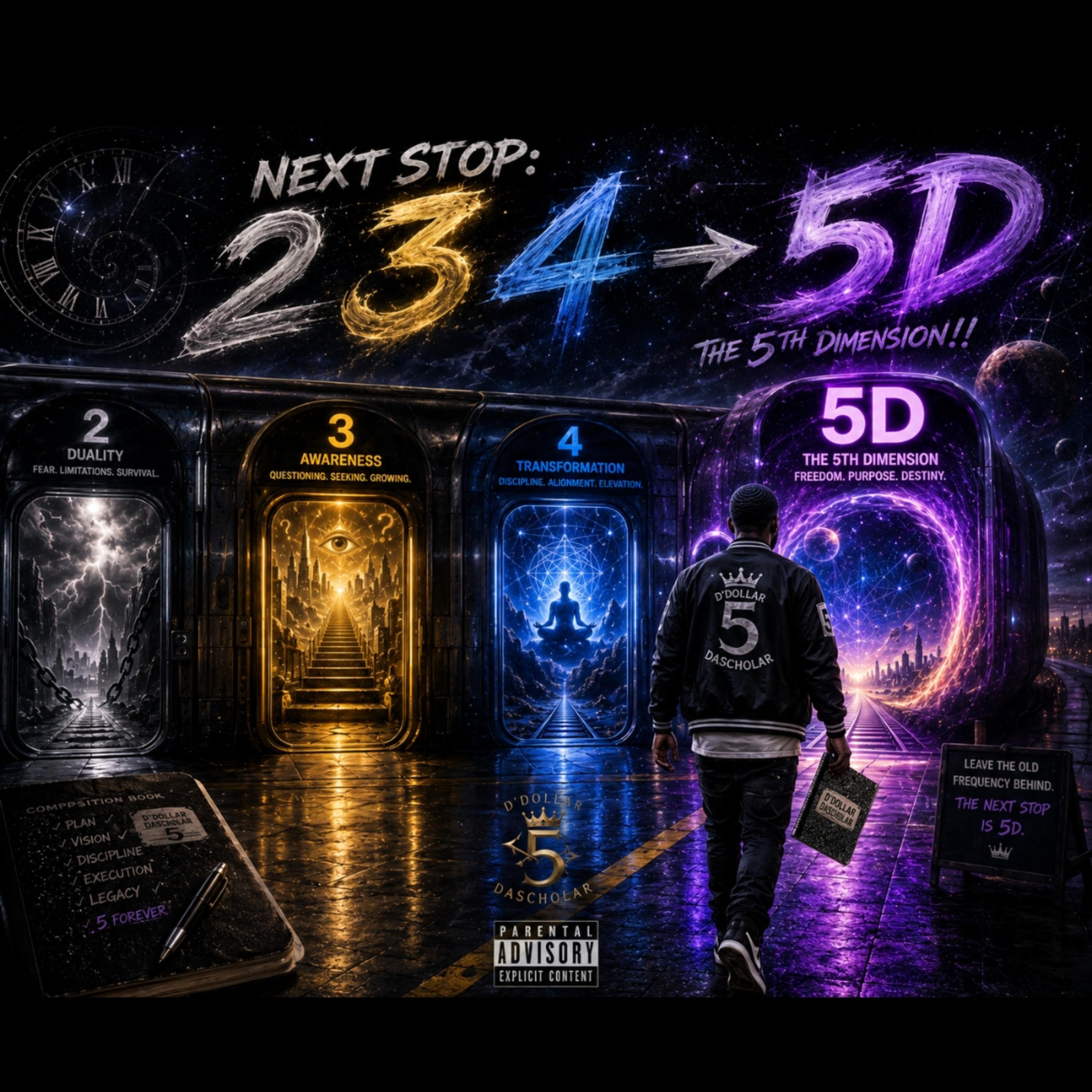 Next Stop 5D by D_dollar DaScholar cover art