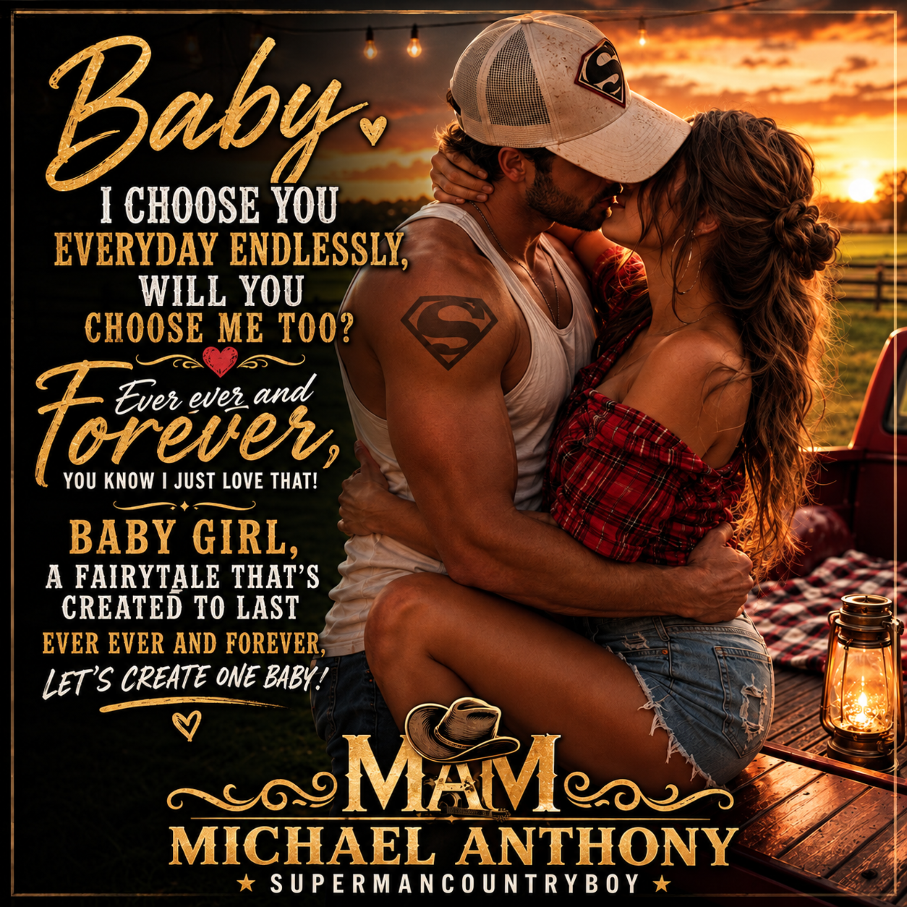 Baby, I Choose You Every Day Endlessly, Will You Choose Me Too? by Michael Anthony SupermanCountryboy cover art
