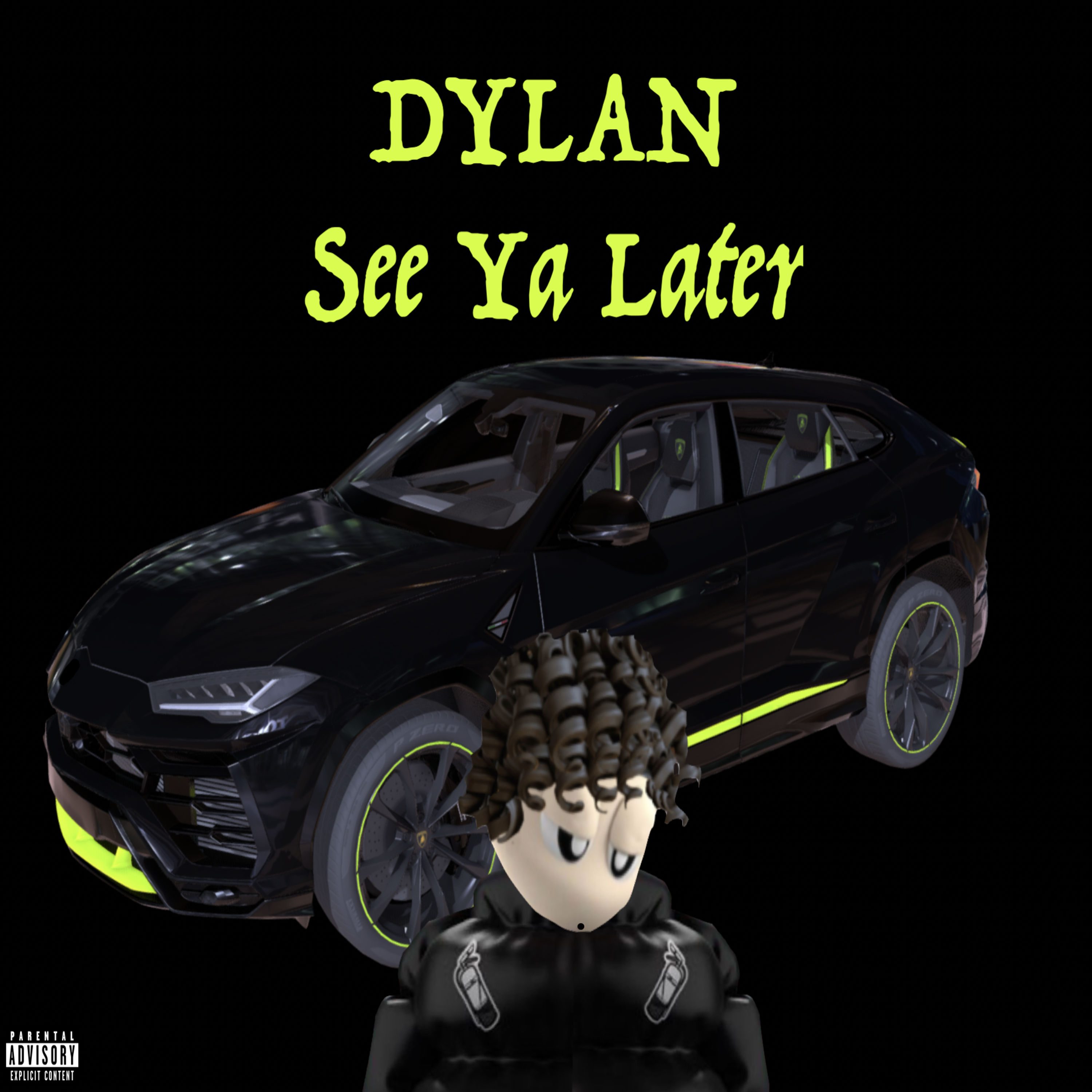See Ya Later by DYLAN’S MUSIC cover art
