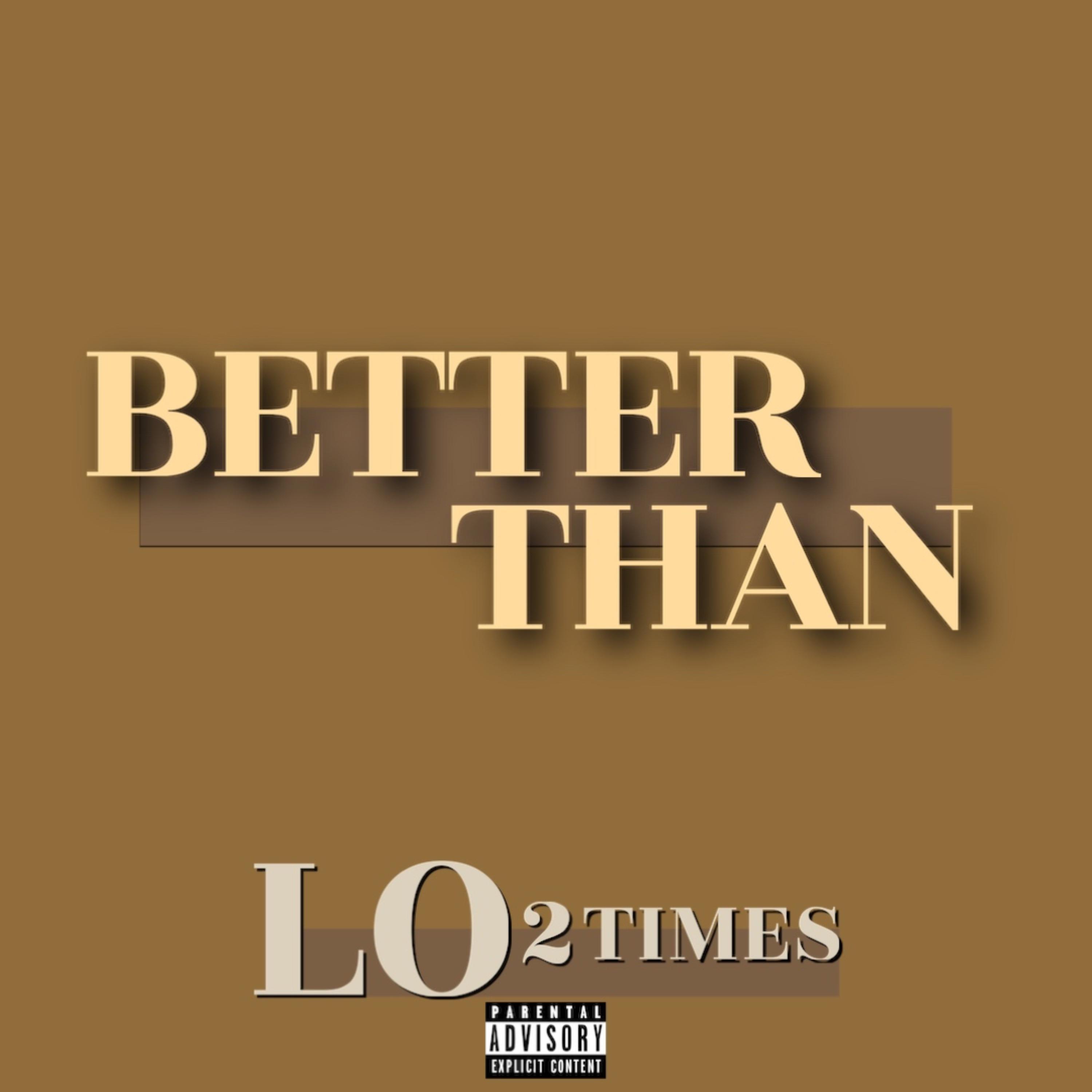 Better Than artwork