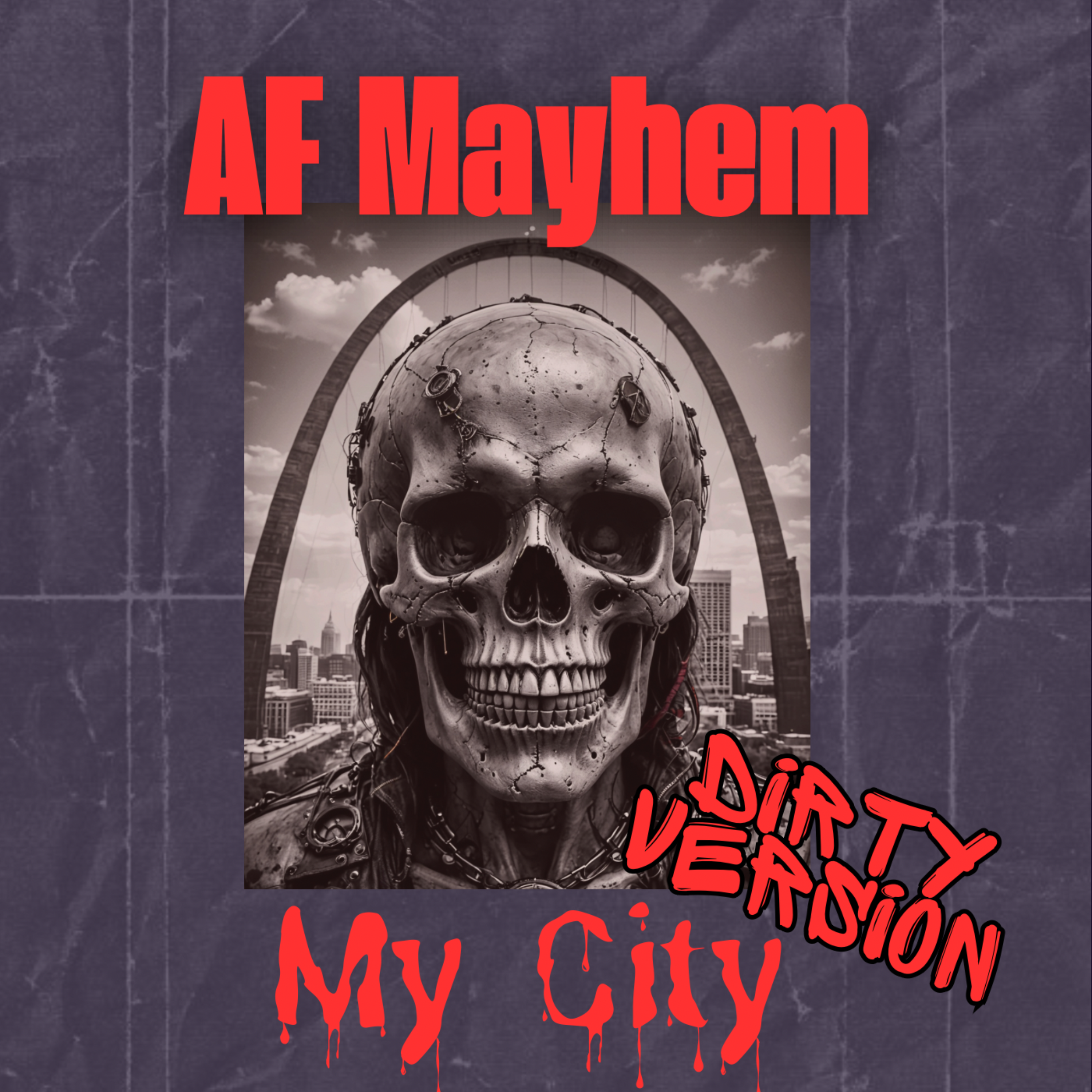 My City (Dirty Version) artwork