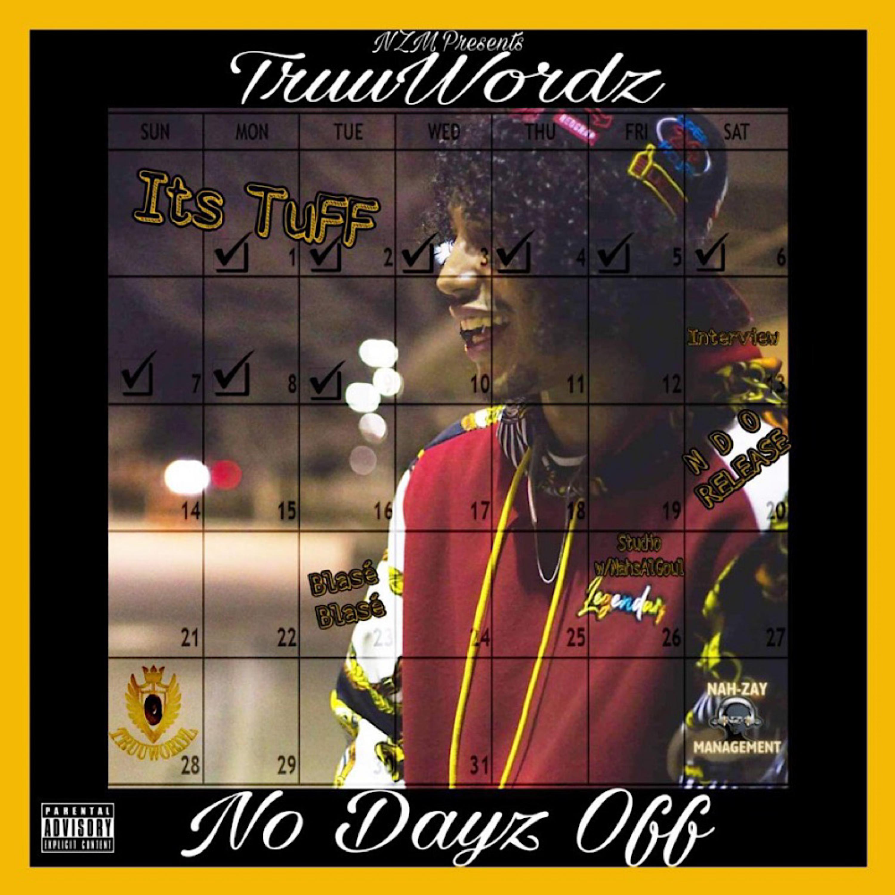 No Dayz Off artwork