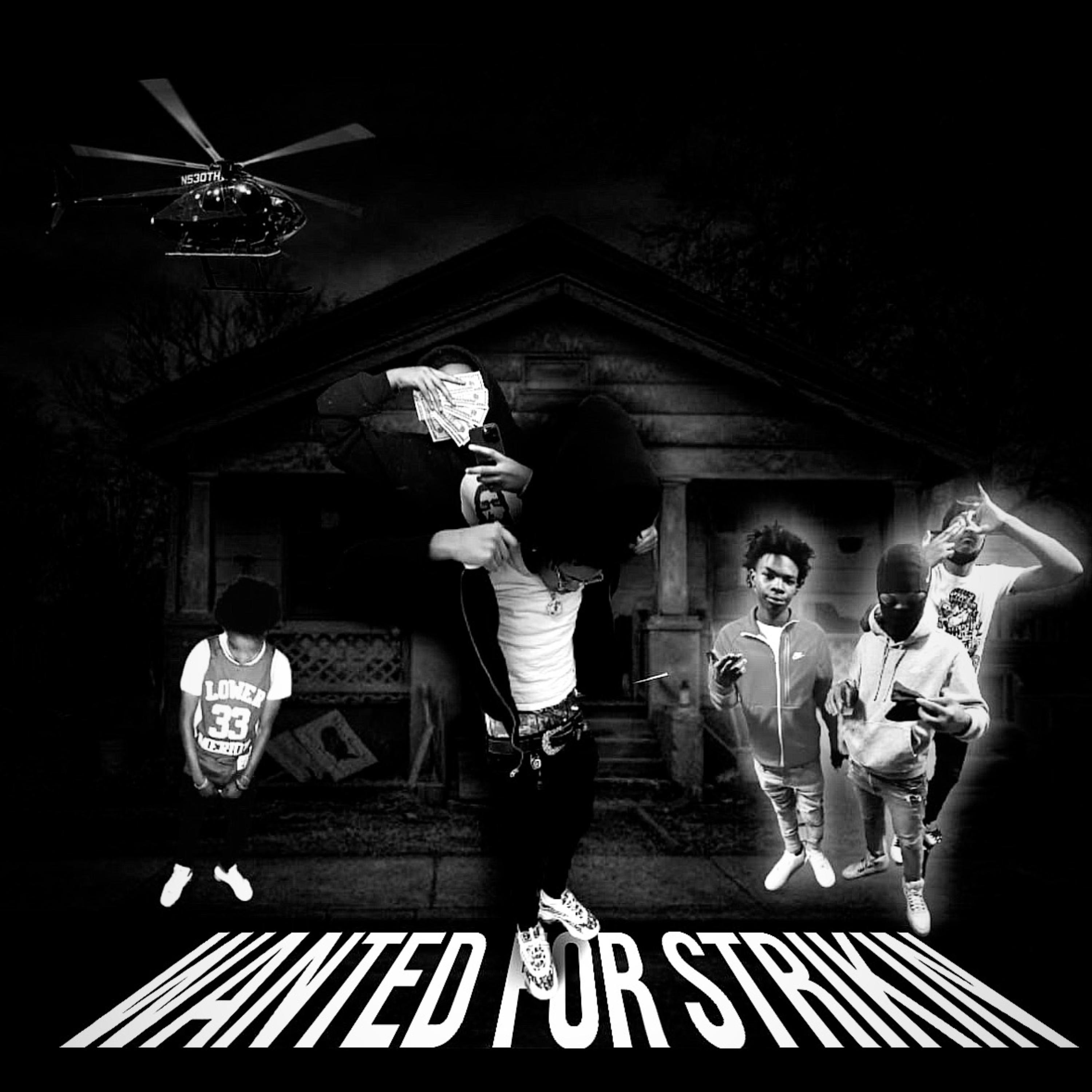 Wanted For Strikin artwork