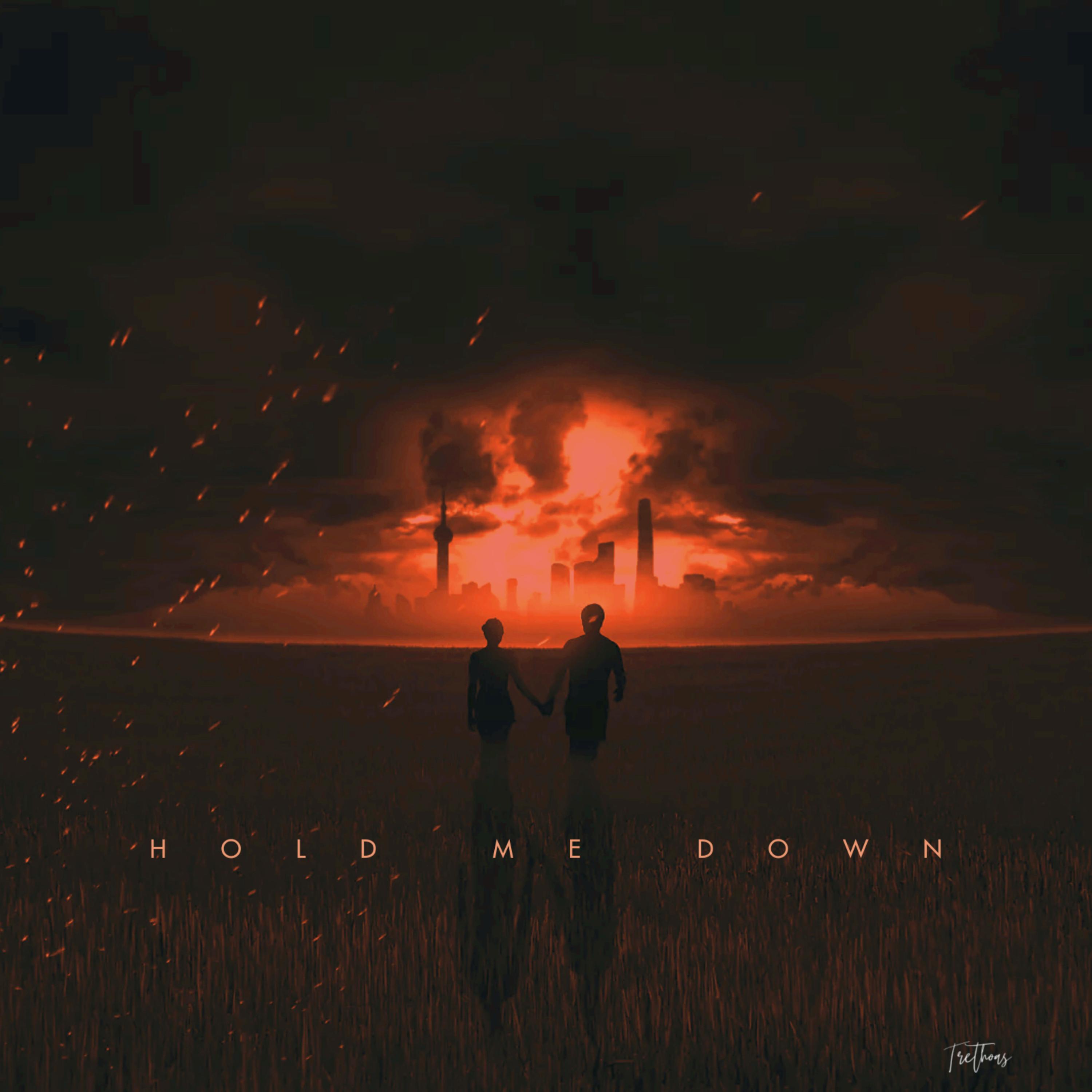 HOLD ME DOWN artwork