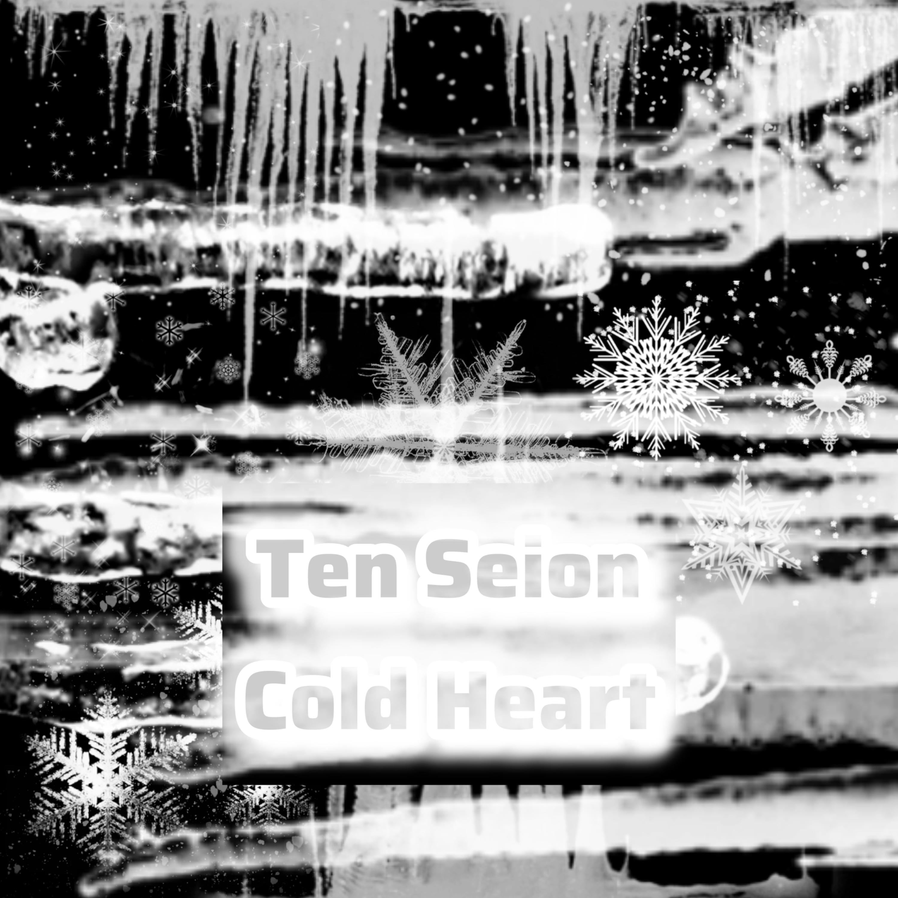 Ten Seion Cold Heart artwork