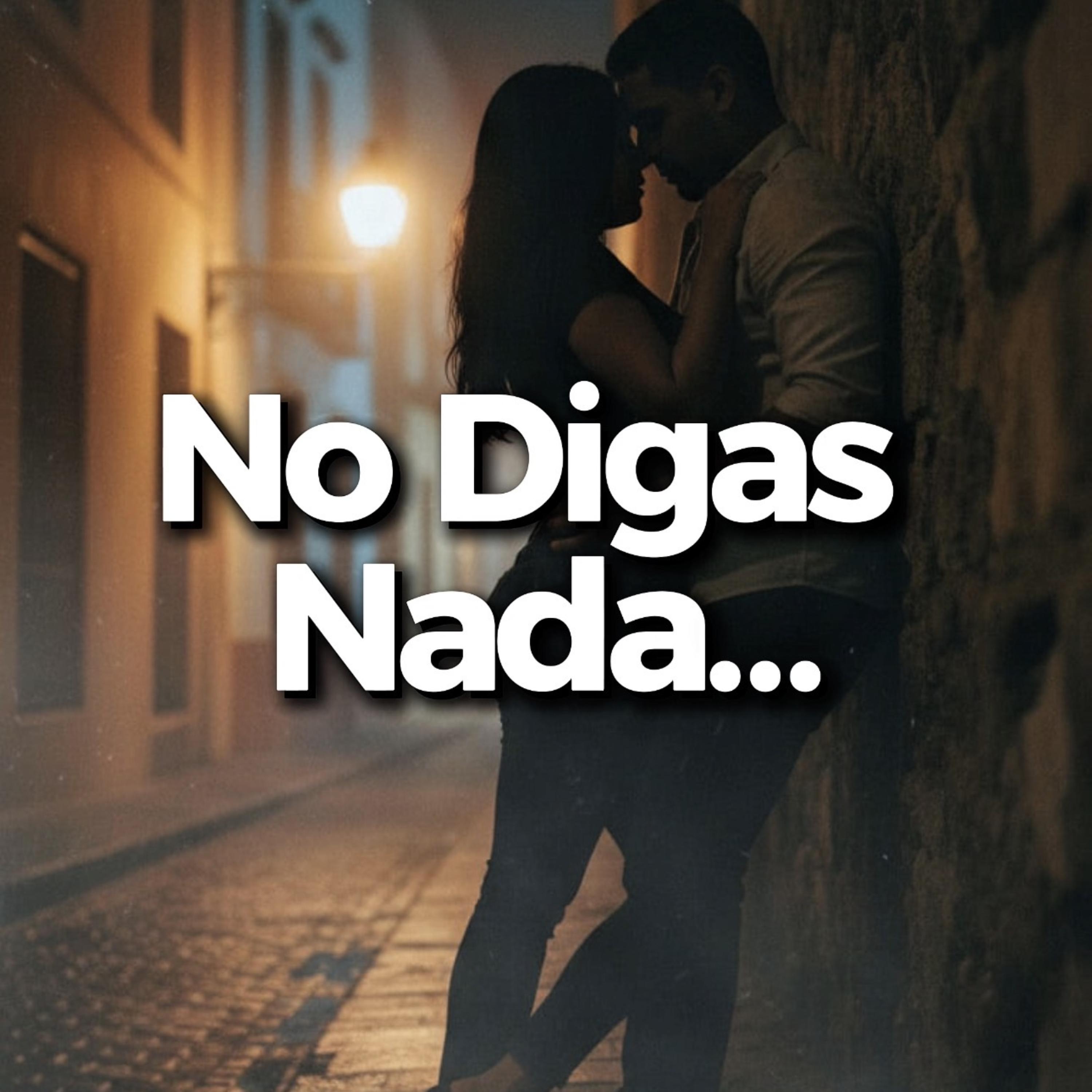 No Digas Nada by HD.Culture cover art