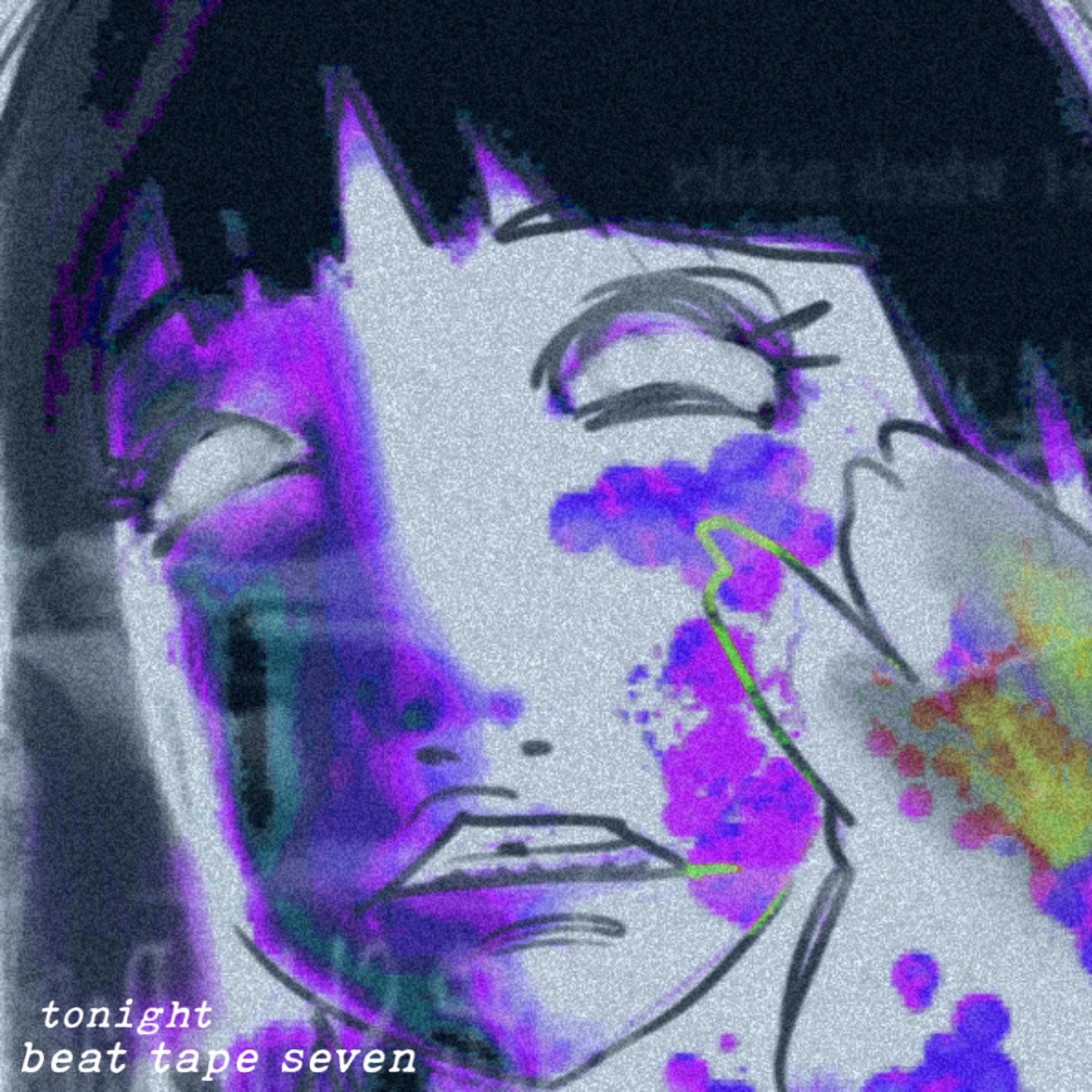 TONIGHT: Beat Tape Seven artwork