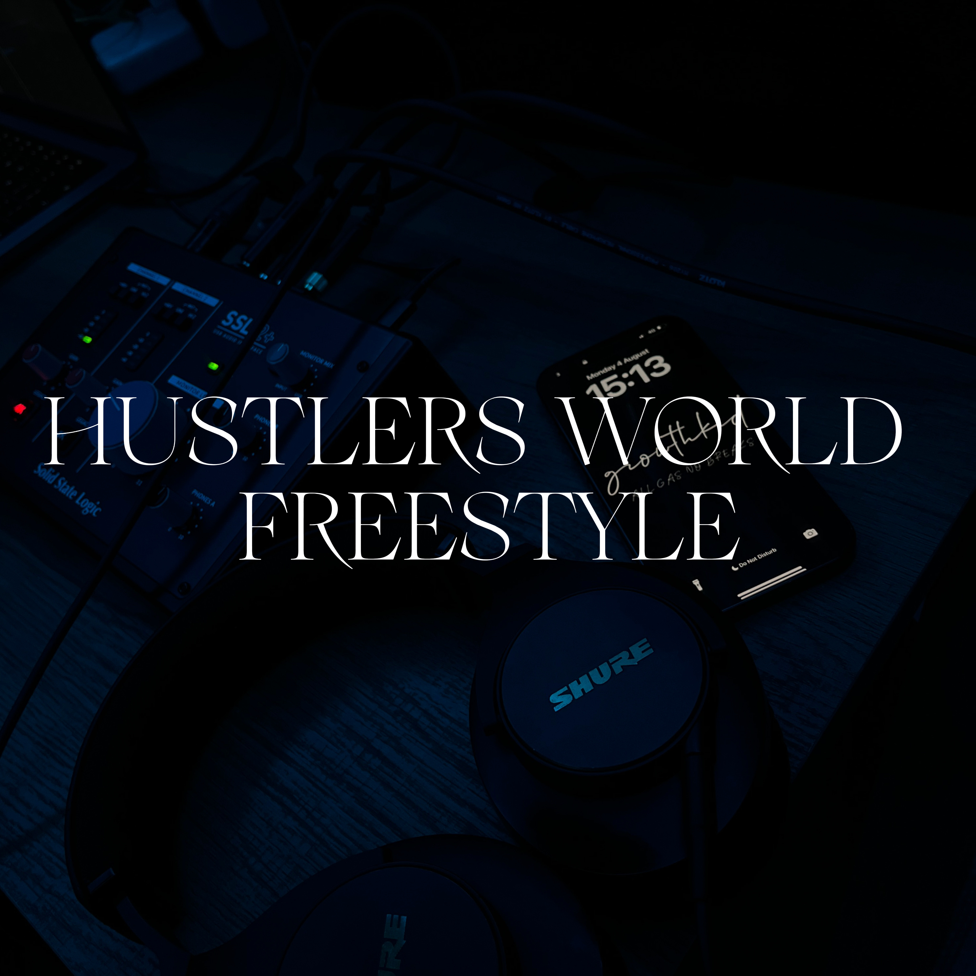 HUSTLERS WORLD FREESTYLE artwork