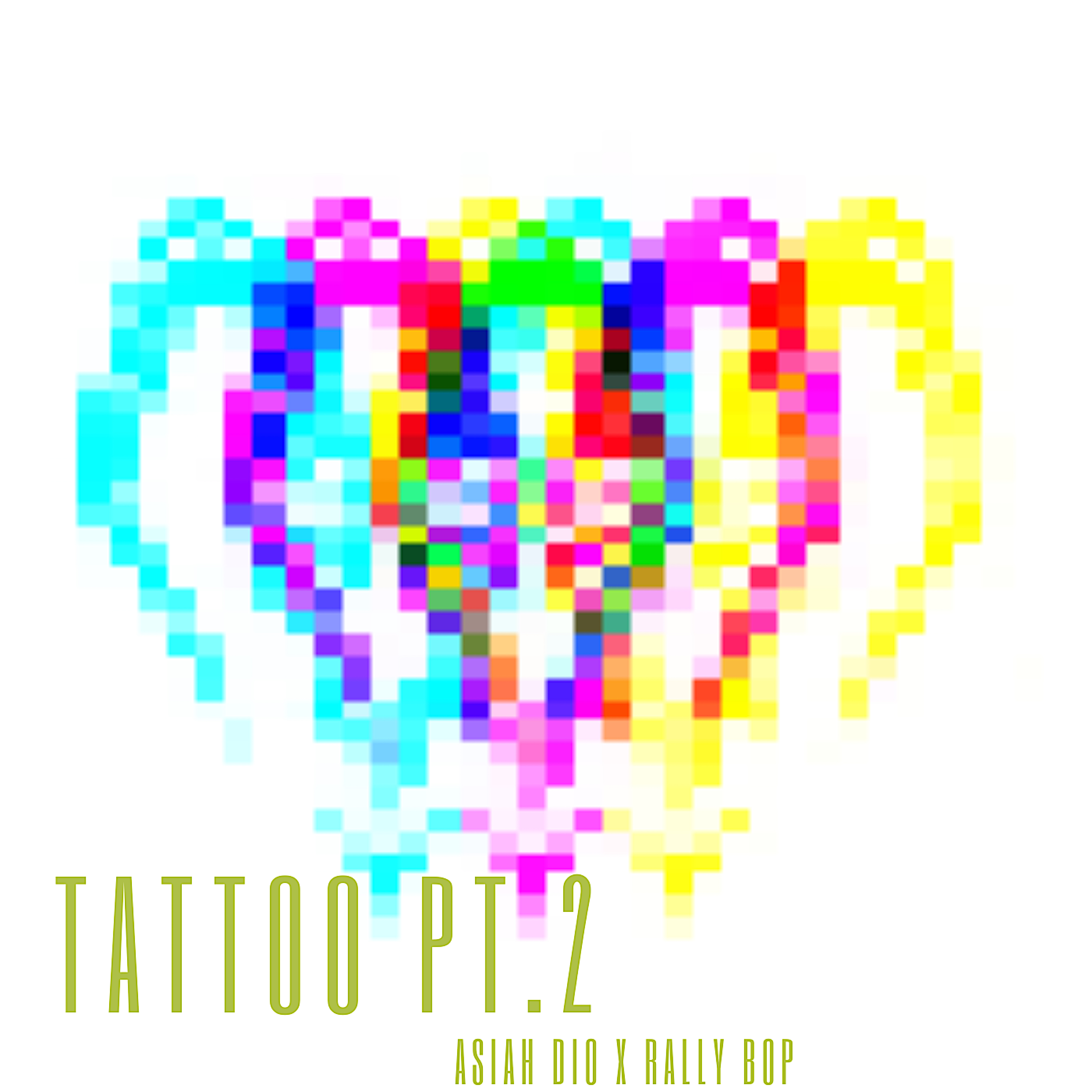 Tattoo Pt. 2 by Asiah Dio cover art