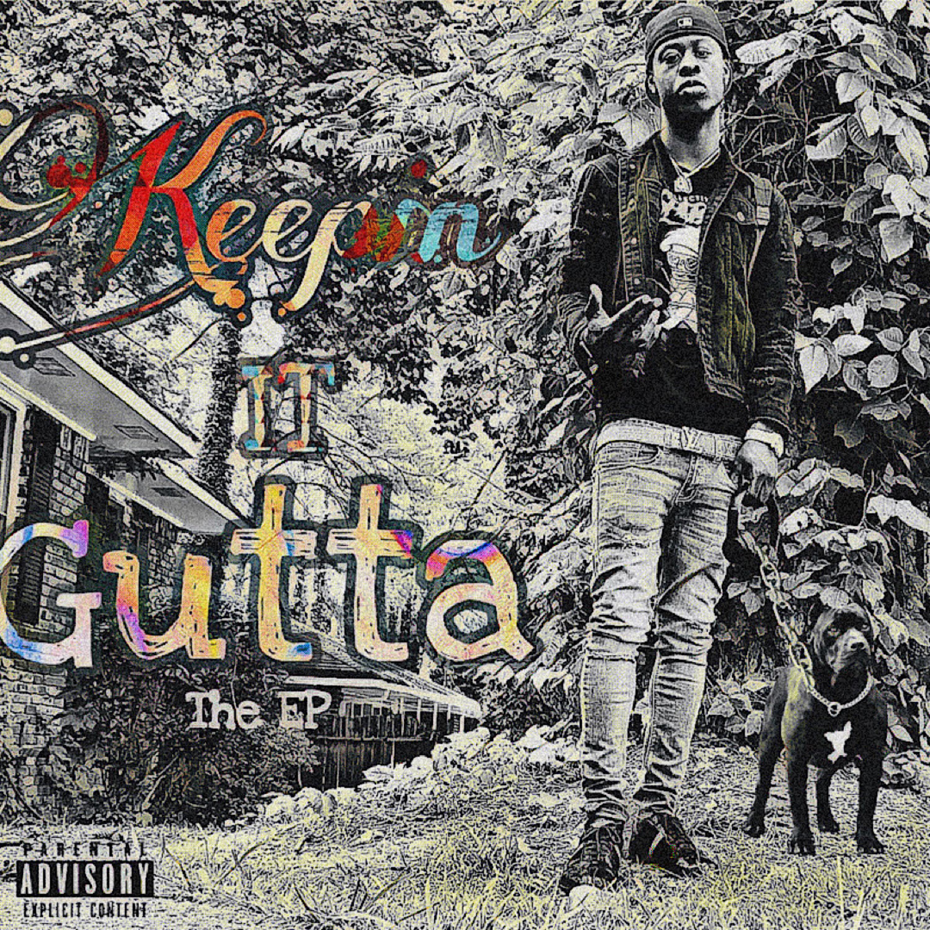Keepin It Gutta artwork