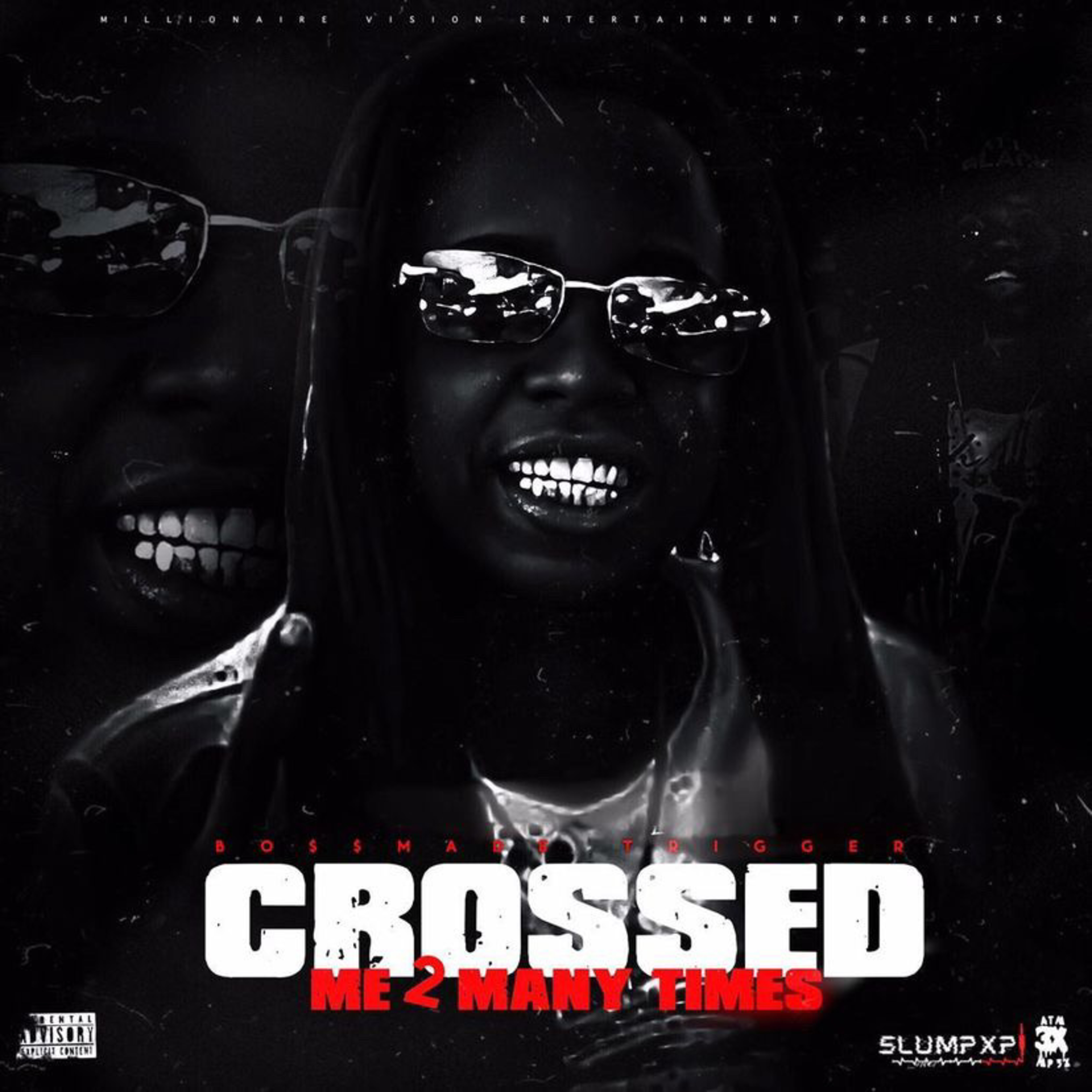 CROSSED ME 2 MANY TIMES by BO$$MADE TRIGGER cover art