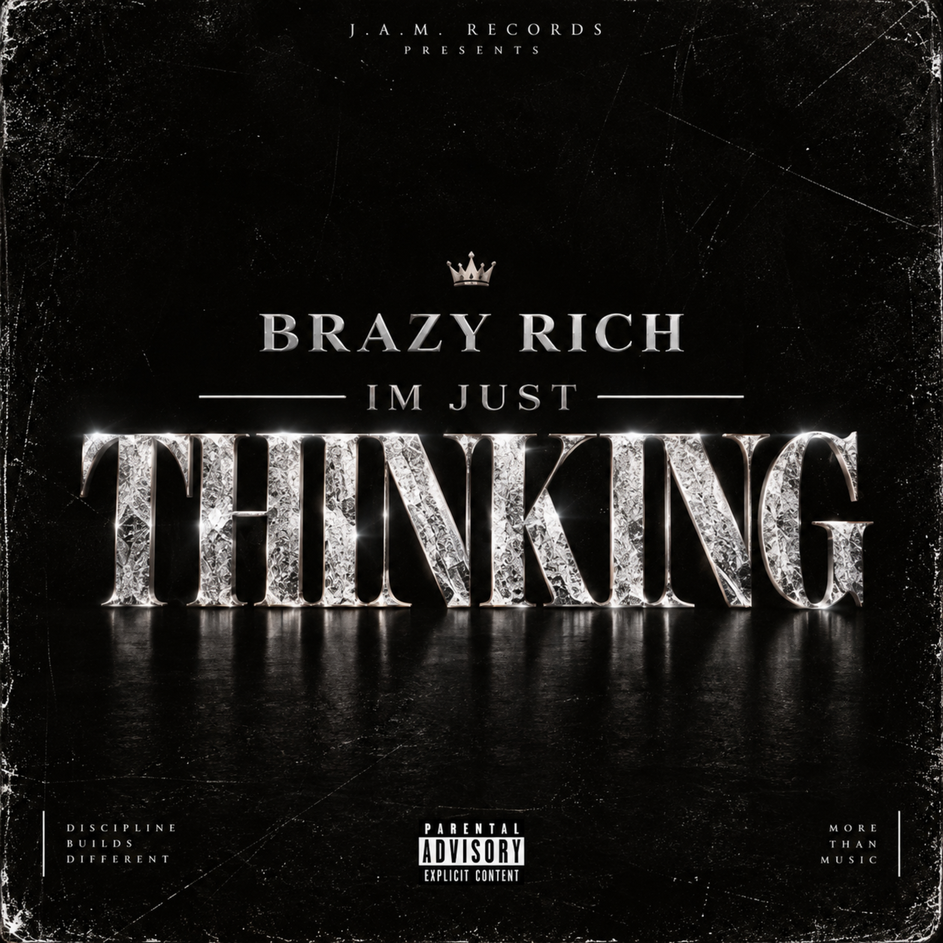 Im Just Thinking by Brazy Rich cover art
