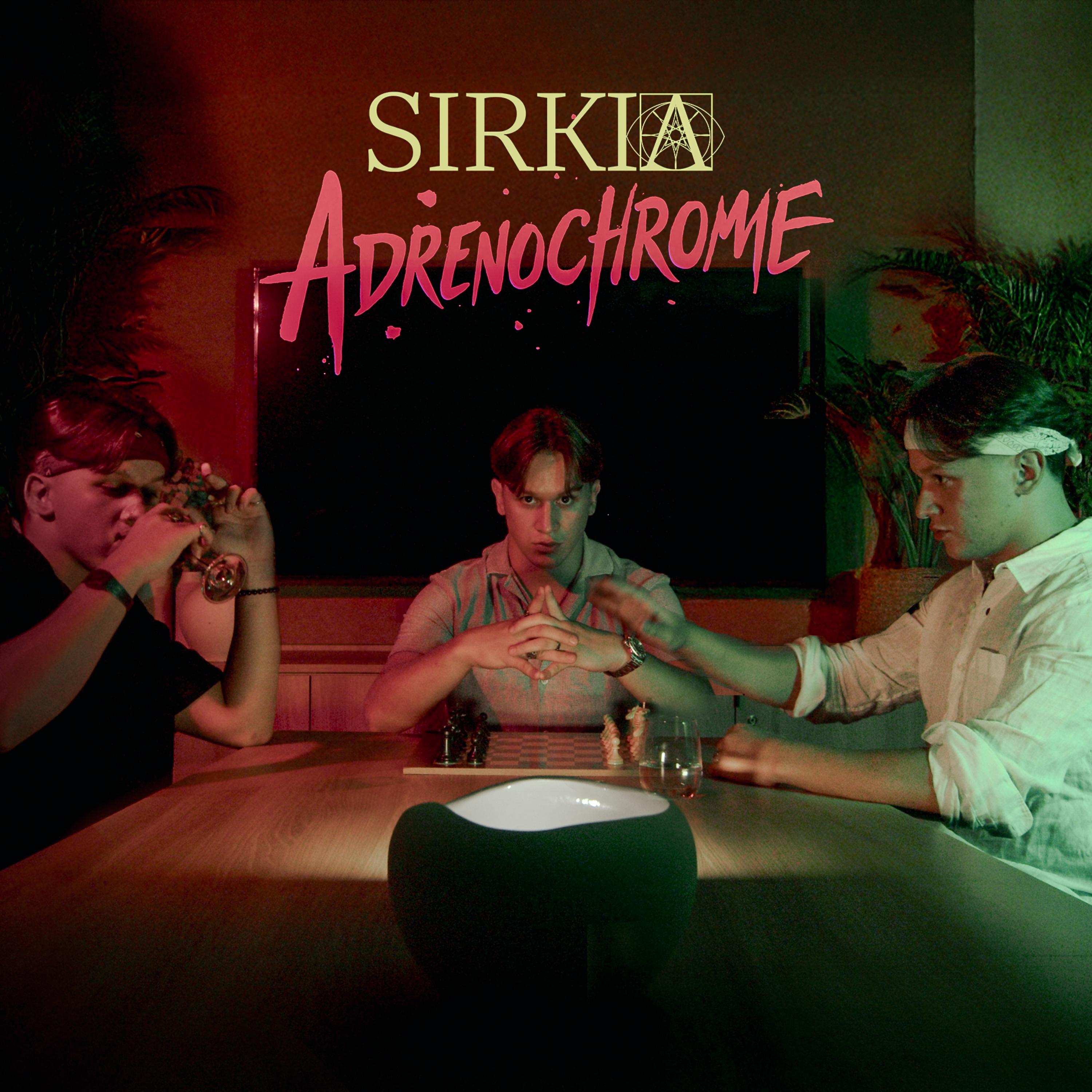 Adrenochrome by SIRKIA cover art