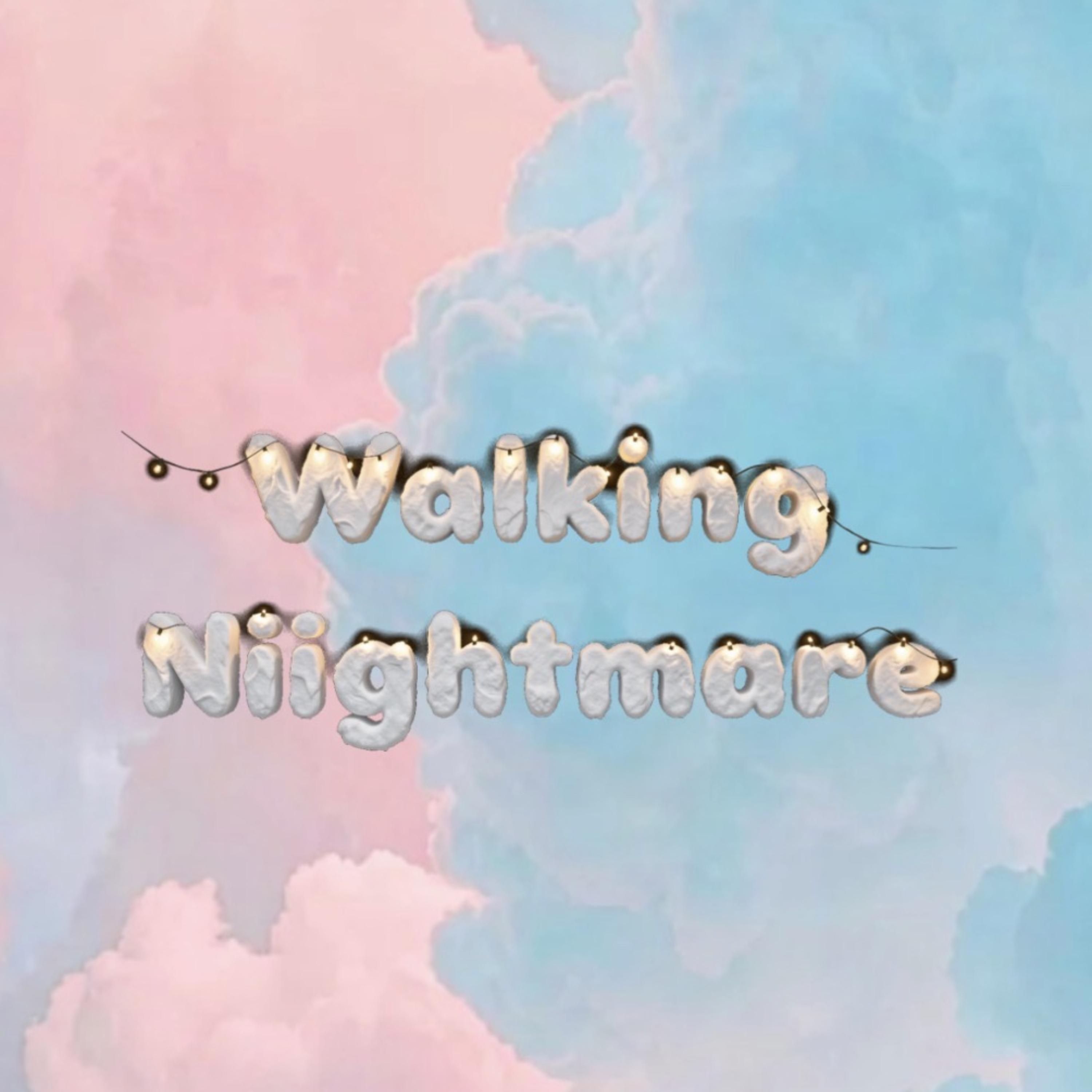 Walking Niightmare by Itsdaviibes cover art