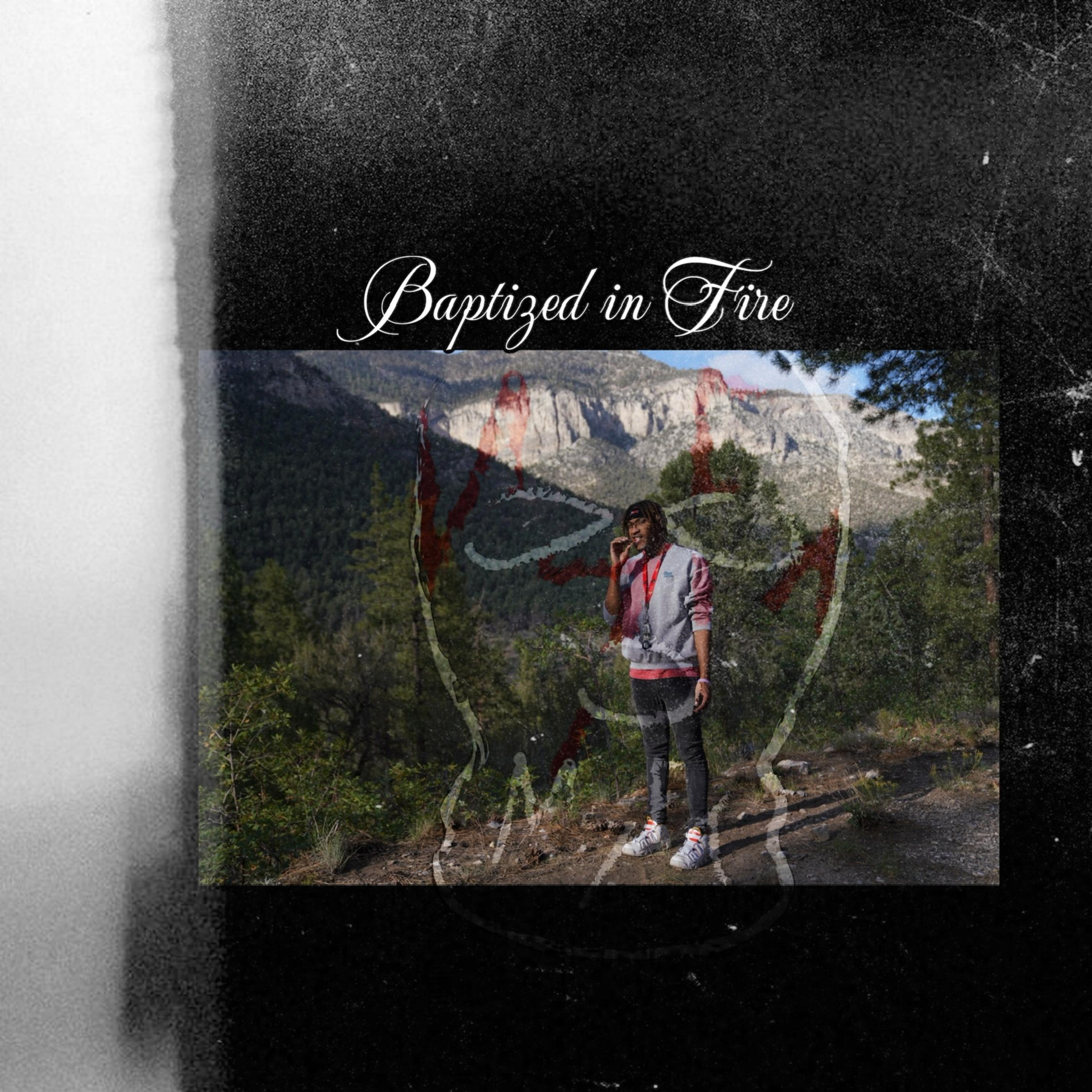 Baptized In Fire artwork