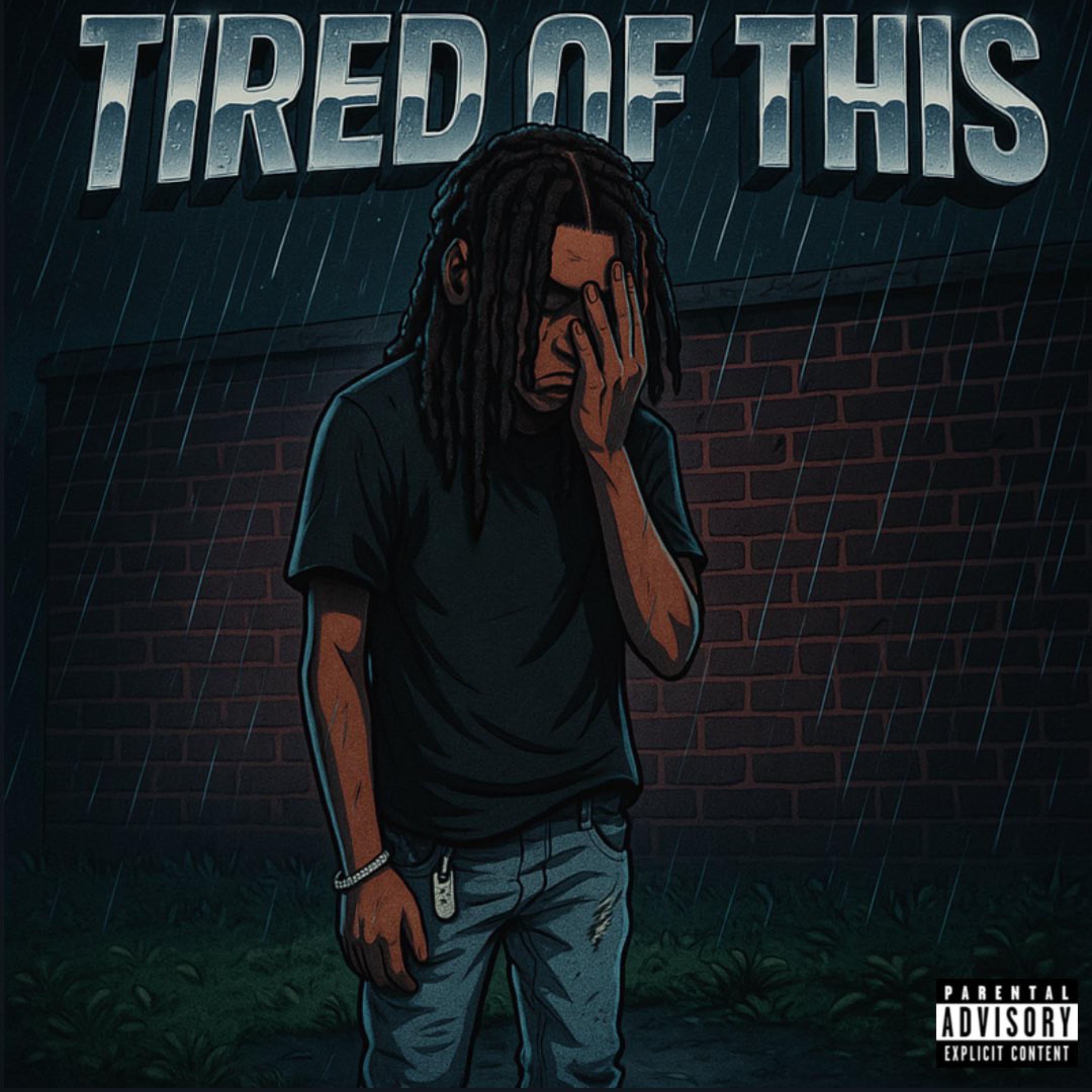 Tired Of This artwork