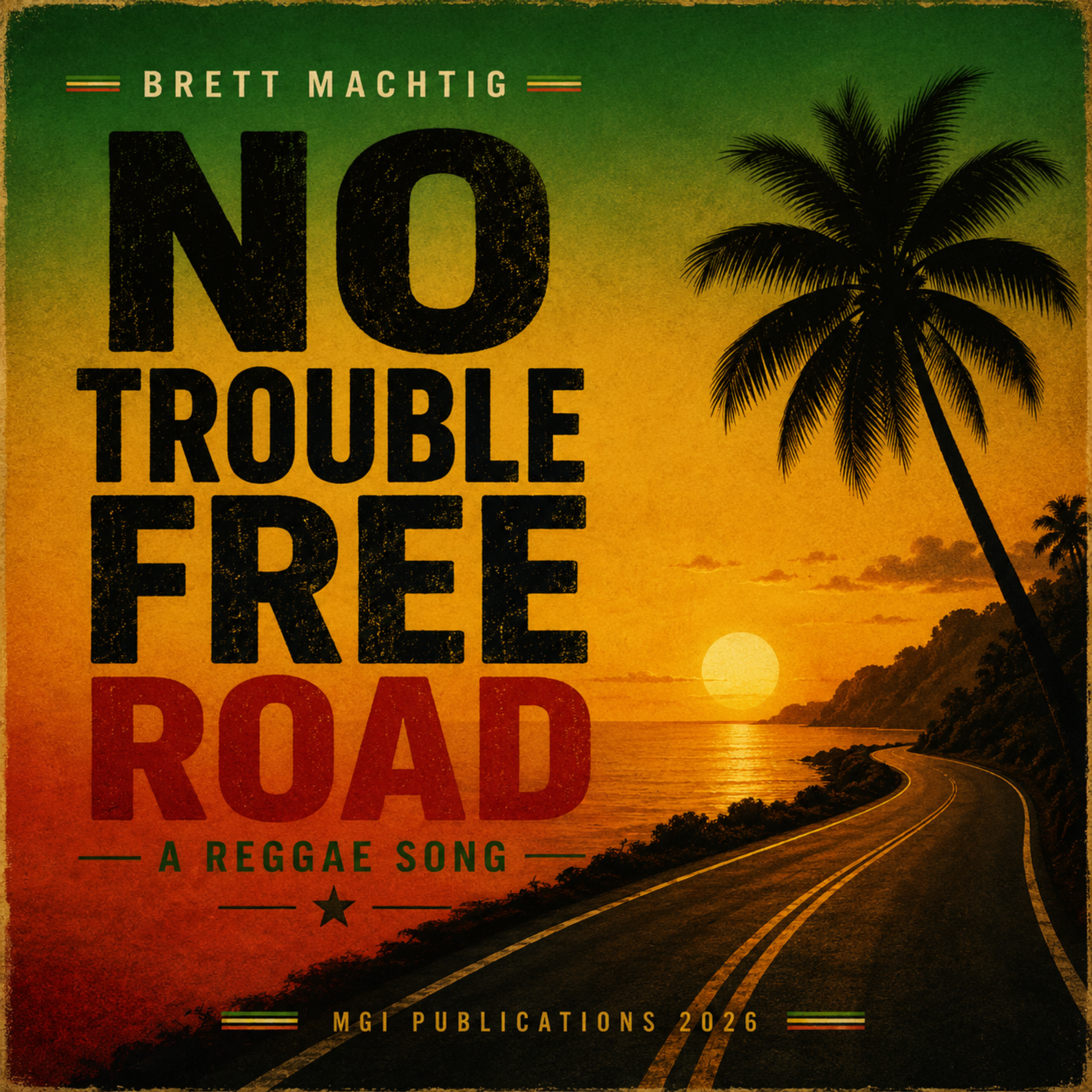 No Trouble Free Road by Brett Machtig cover art