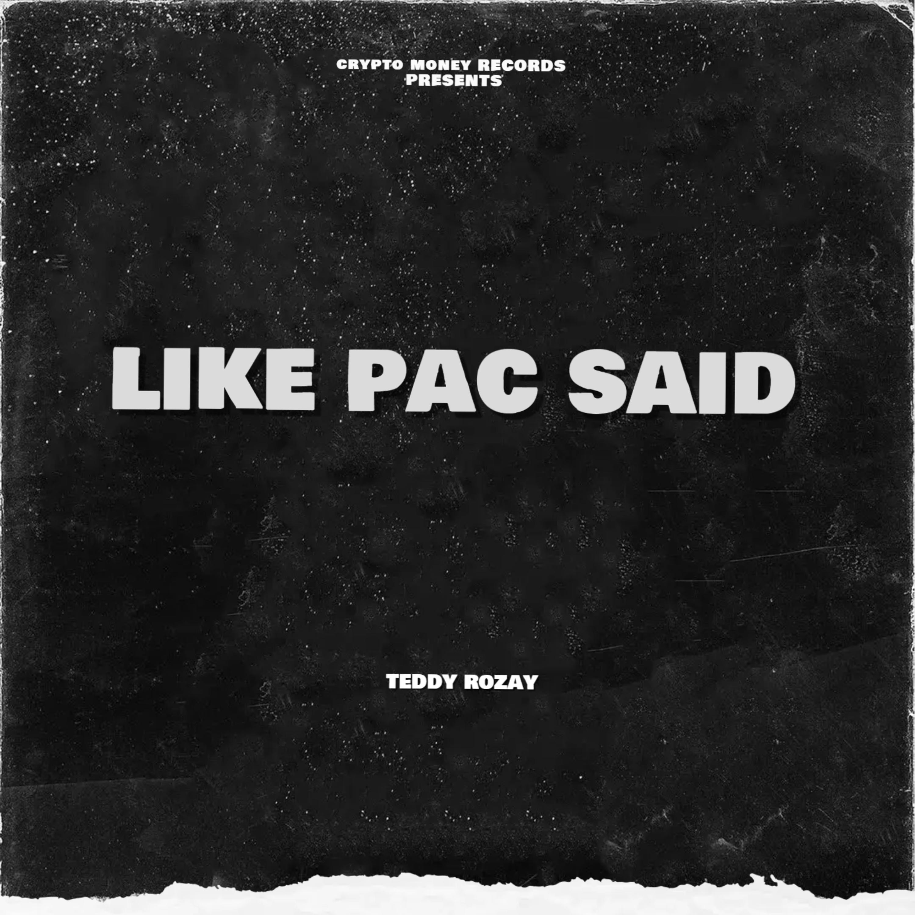 Like Pac Said artwork