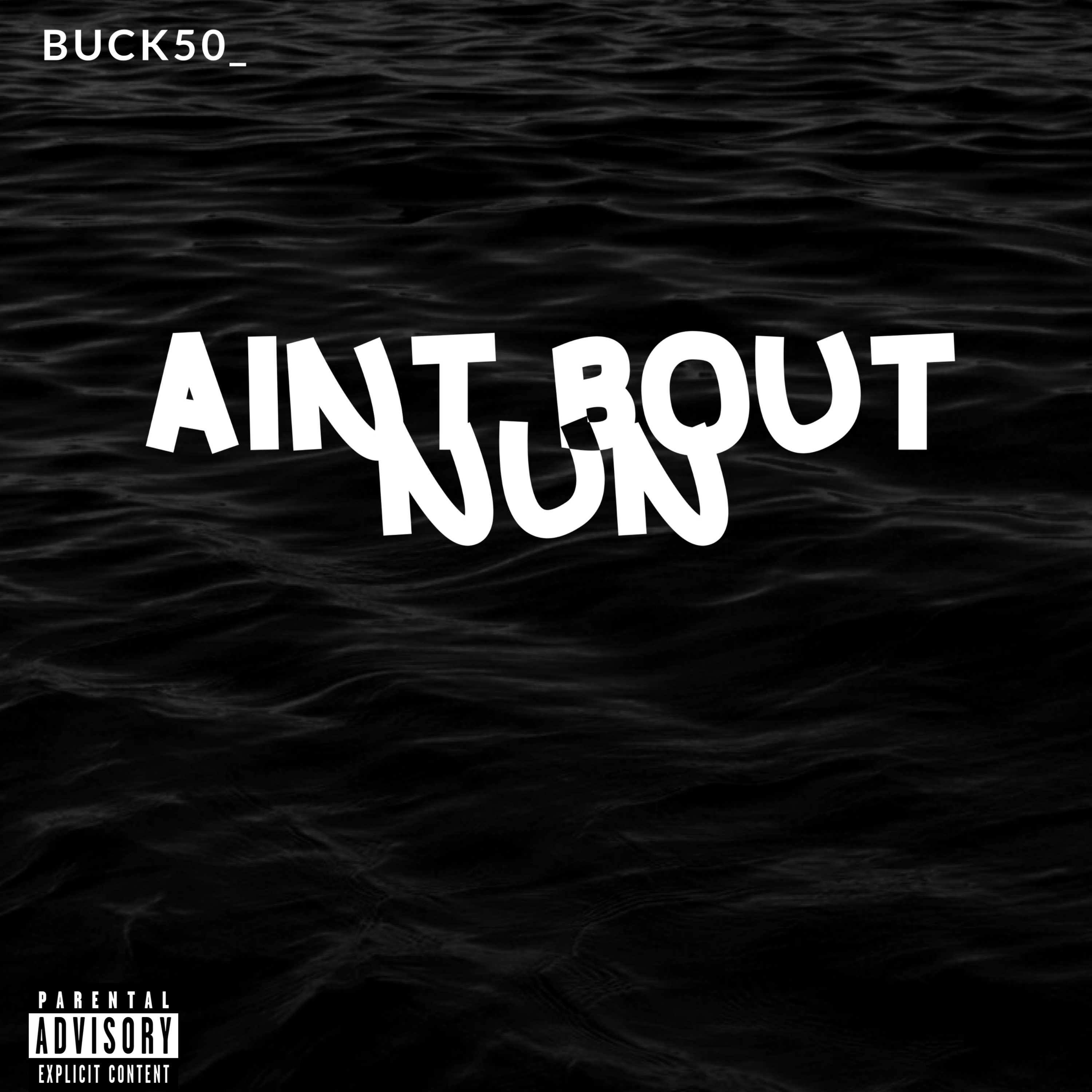 Aint Bout Nun artwork