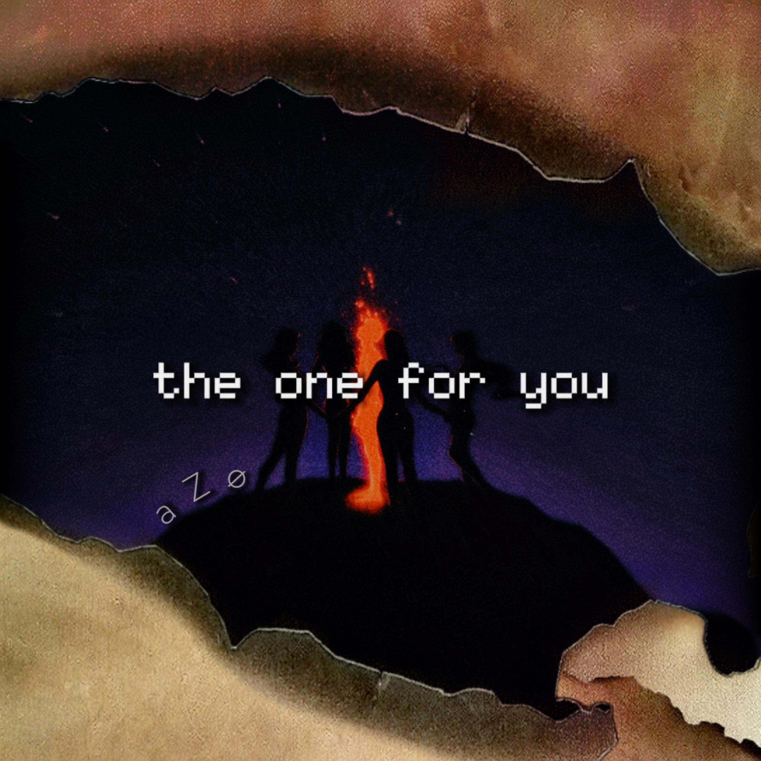 the one for you artwork