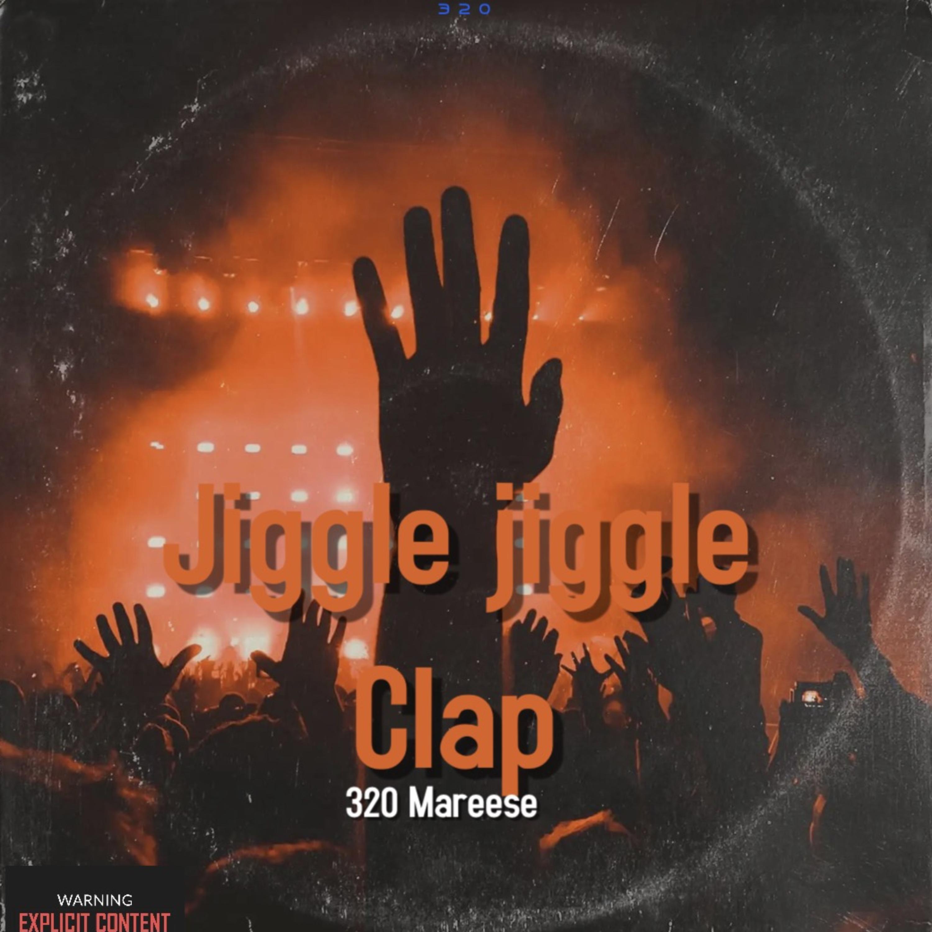 Jiggle Jiggle Clap artwork