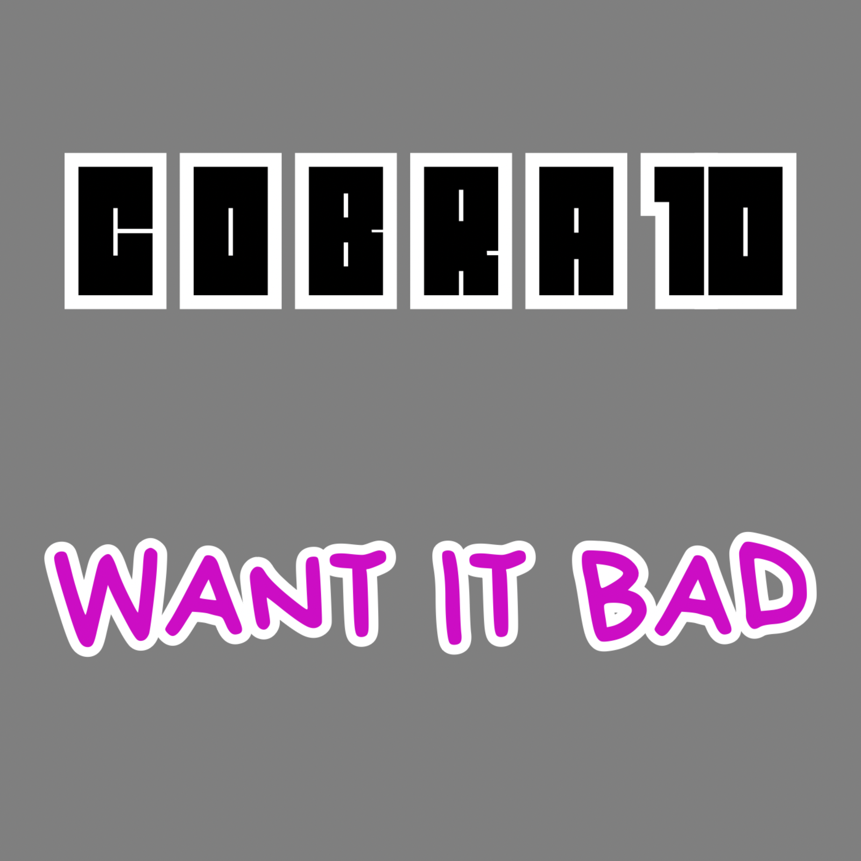 Want It Bad artwork
