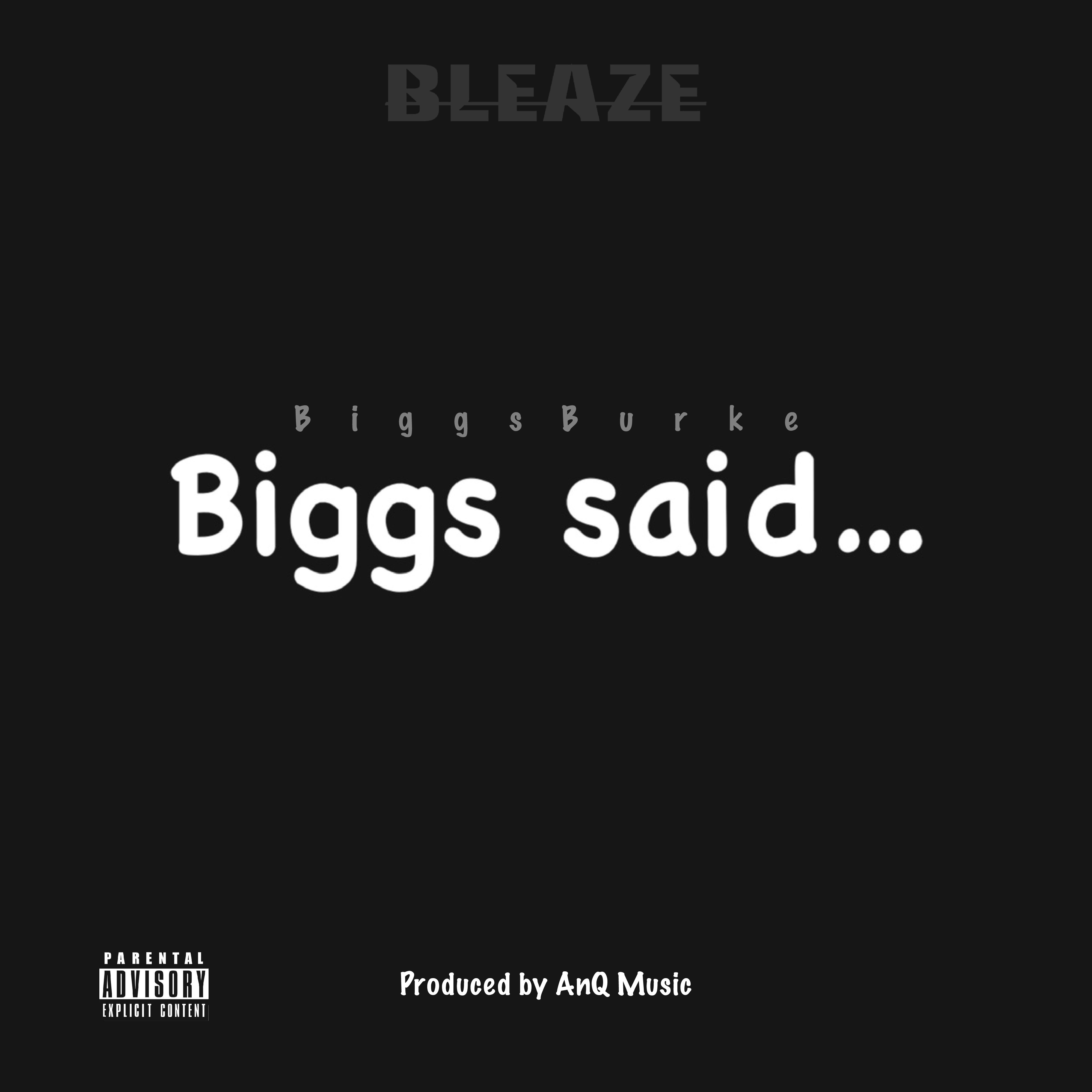 Biggs Said... artwork
