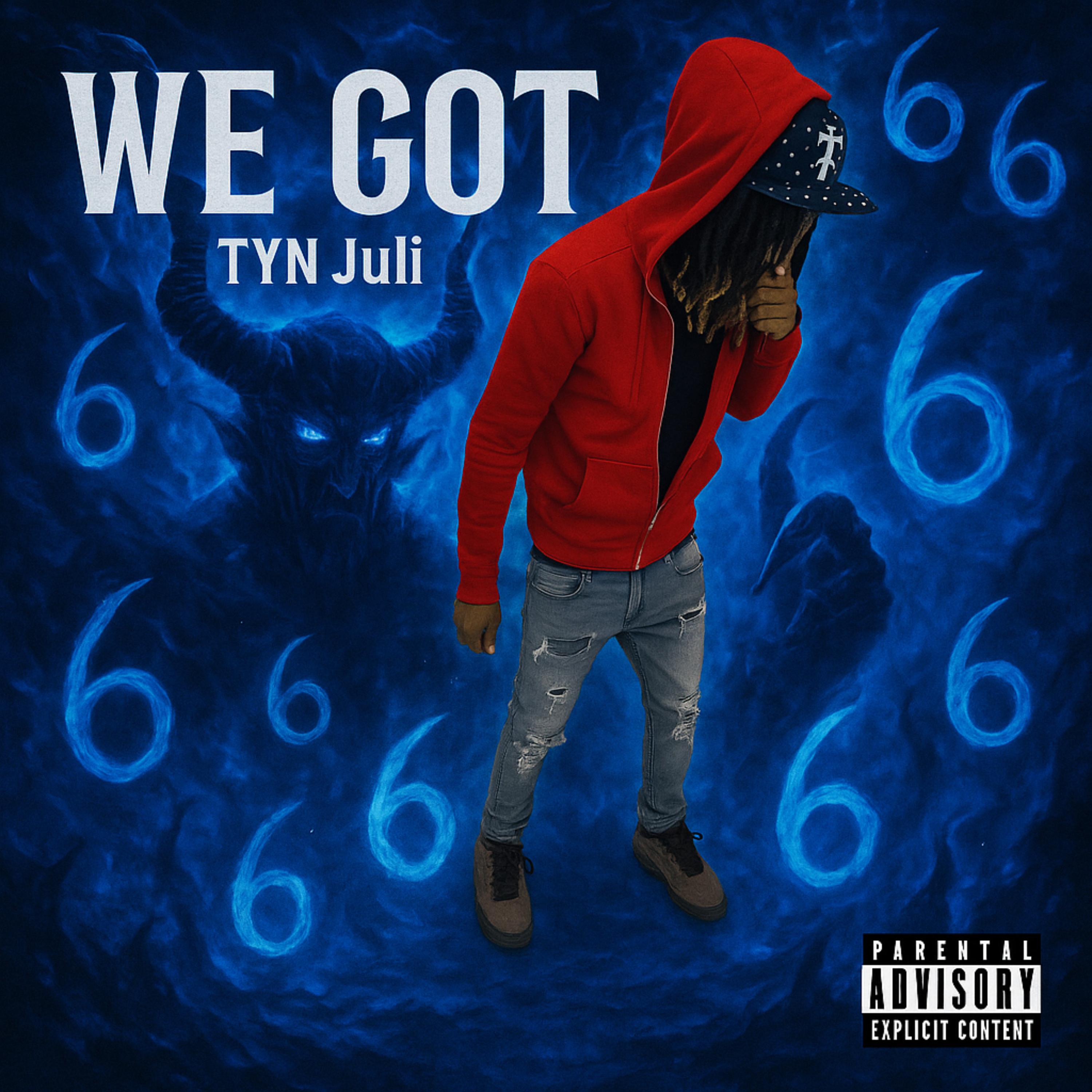 We Got by TYNJuli cover art
