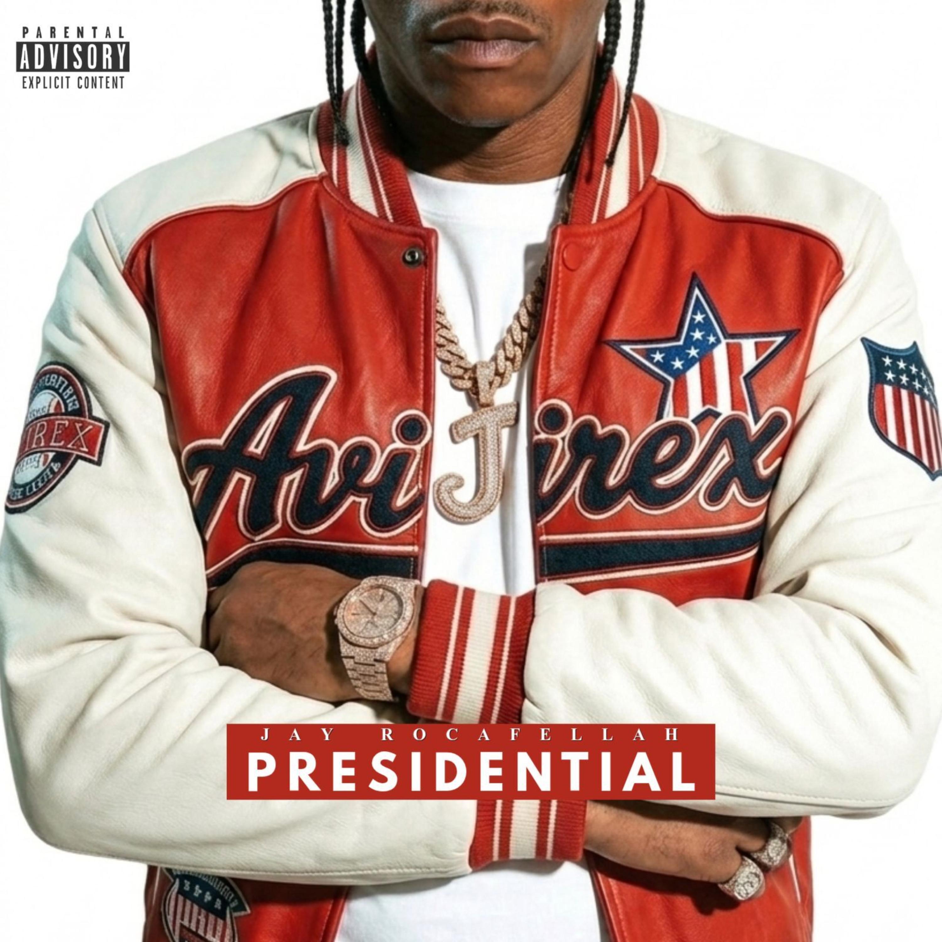 Presidential by Jay Rocafellah cover art