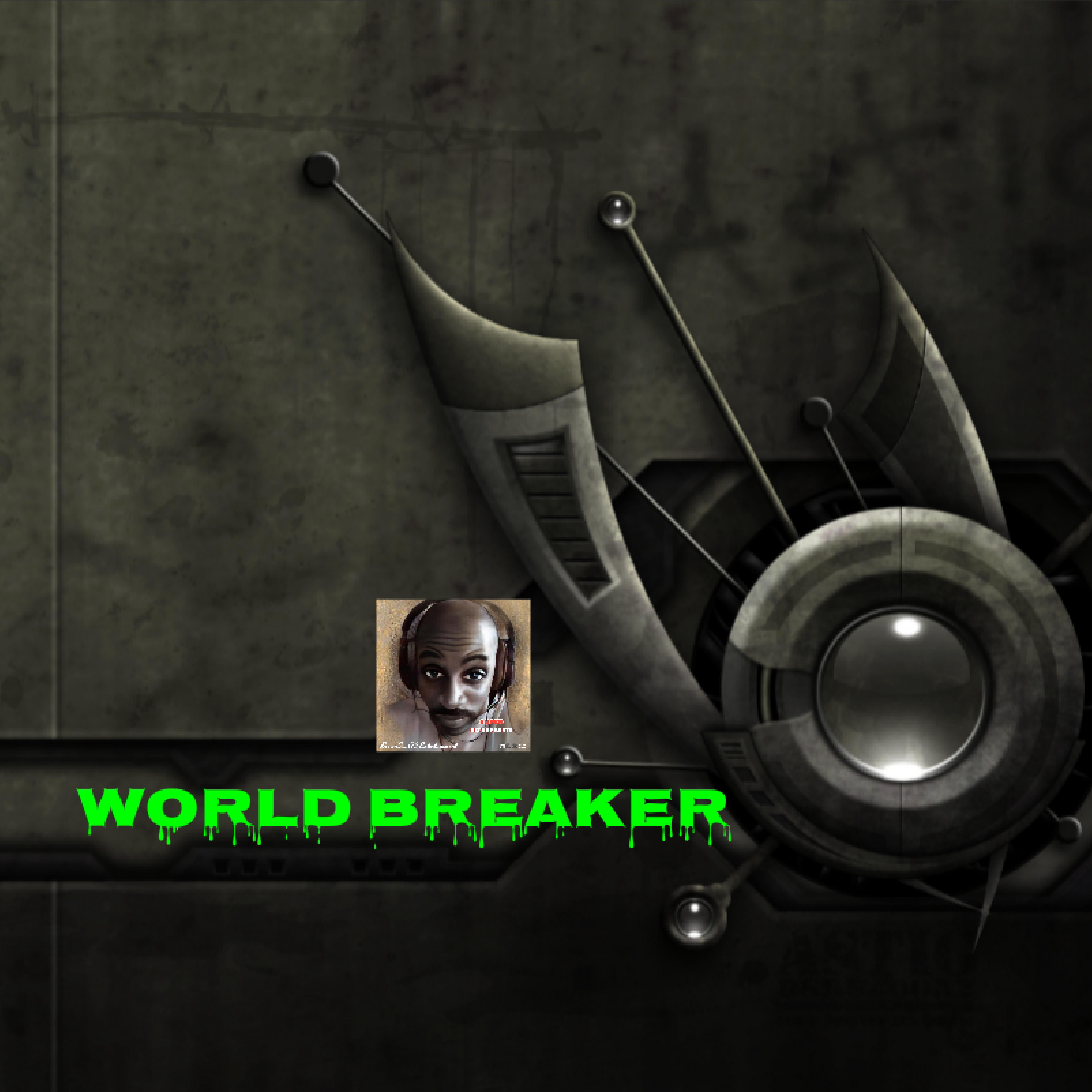WORLD BREAKER artwork
