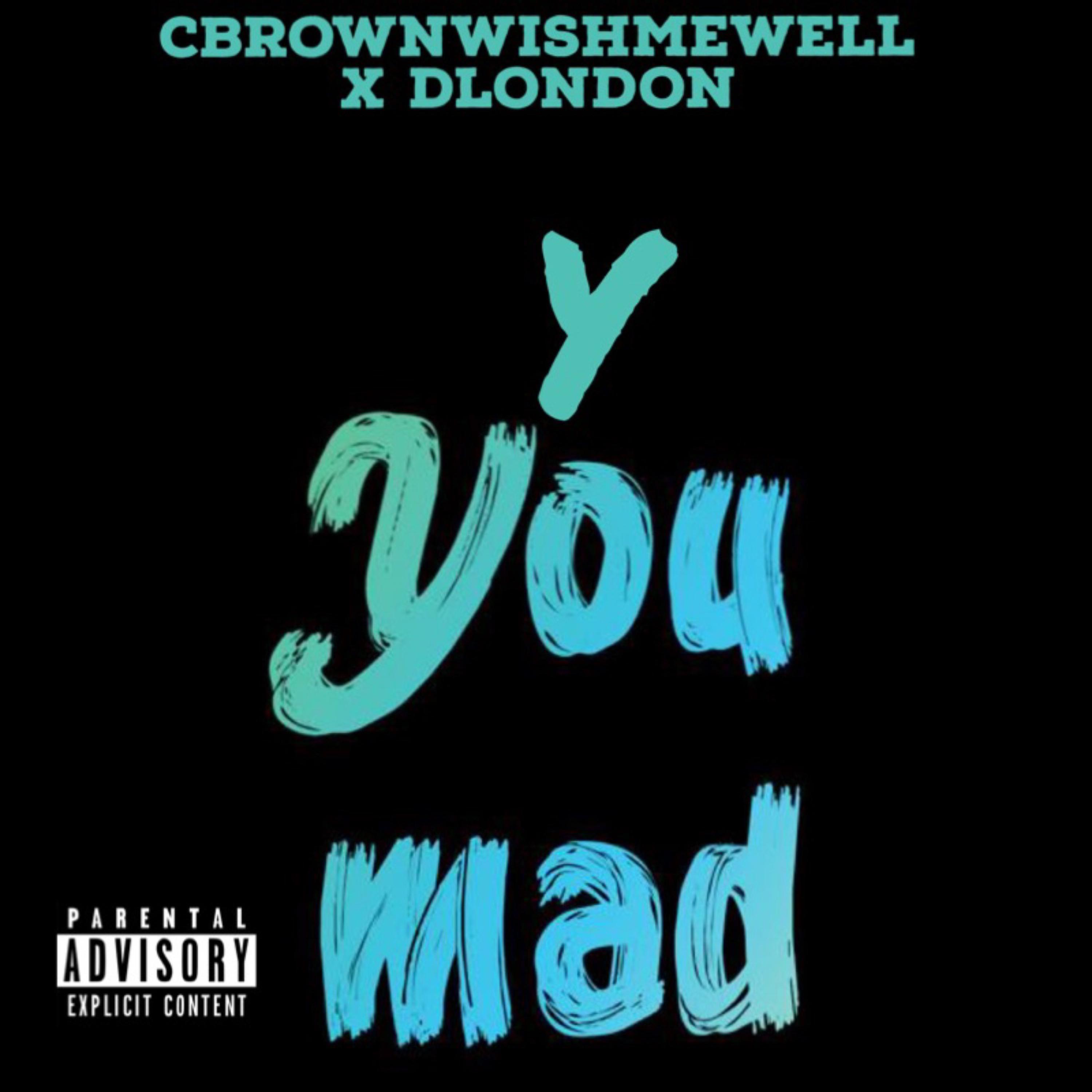 Y You Mad artwork