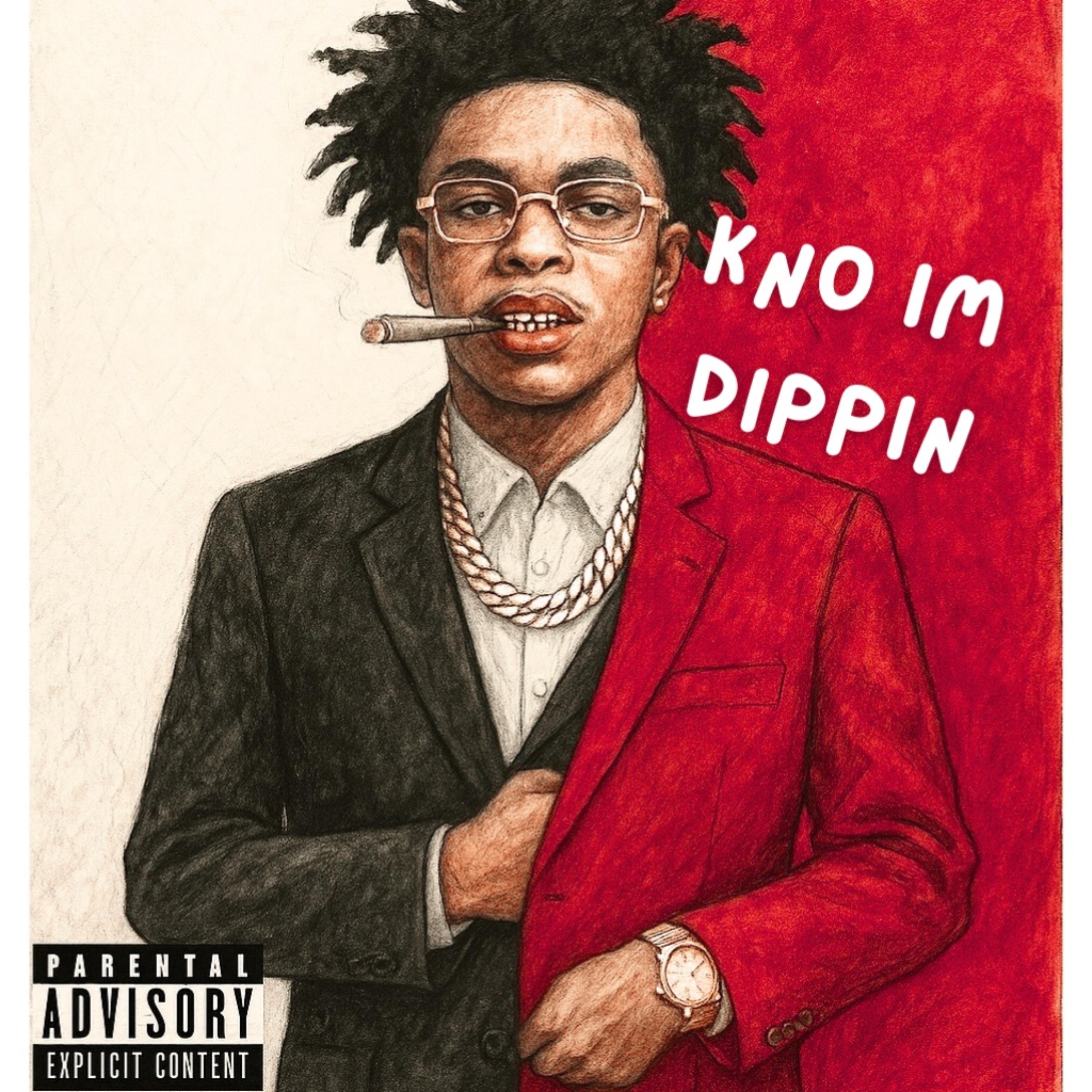 Kno Im Dippin artwork