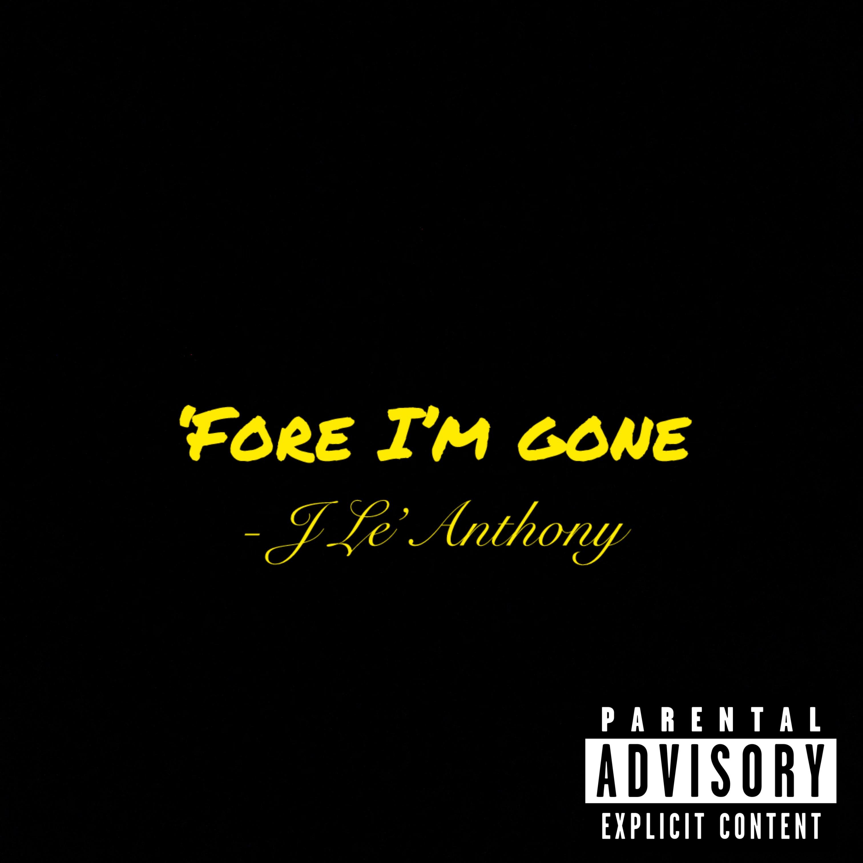 ‘Fore I’m Gone artwork
