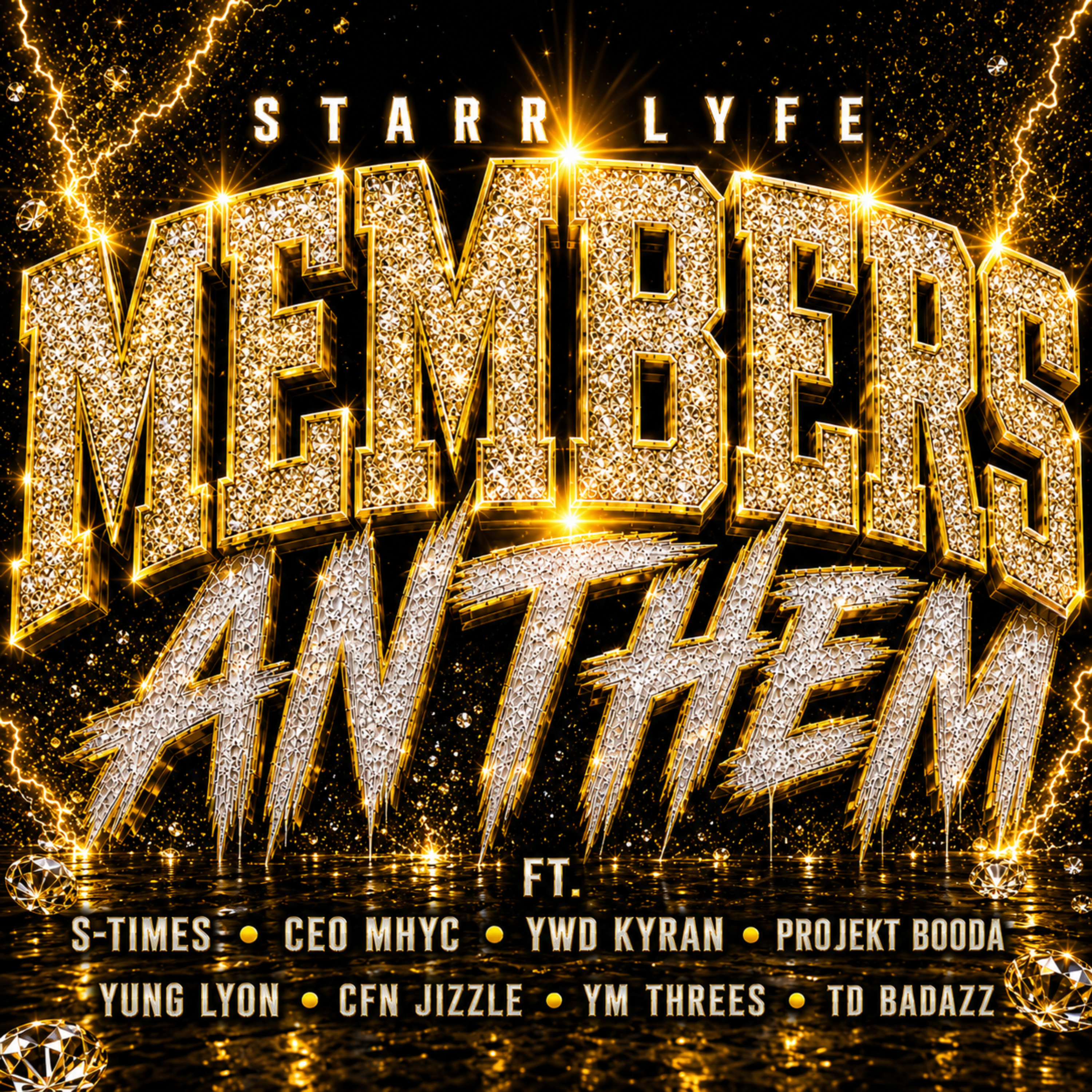 Members Anthem by Starr Lyfe cover art