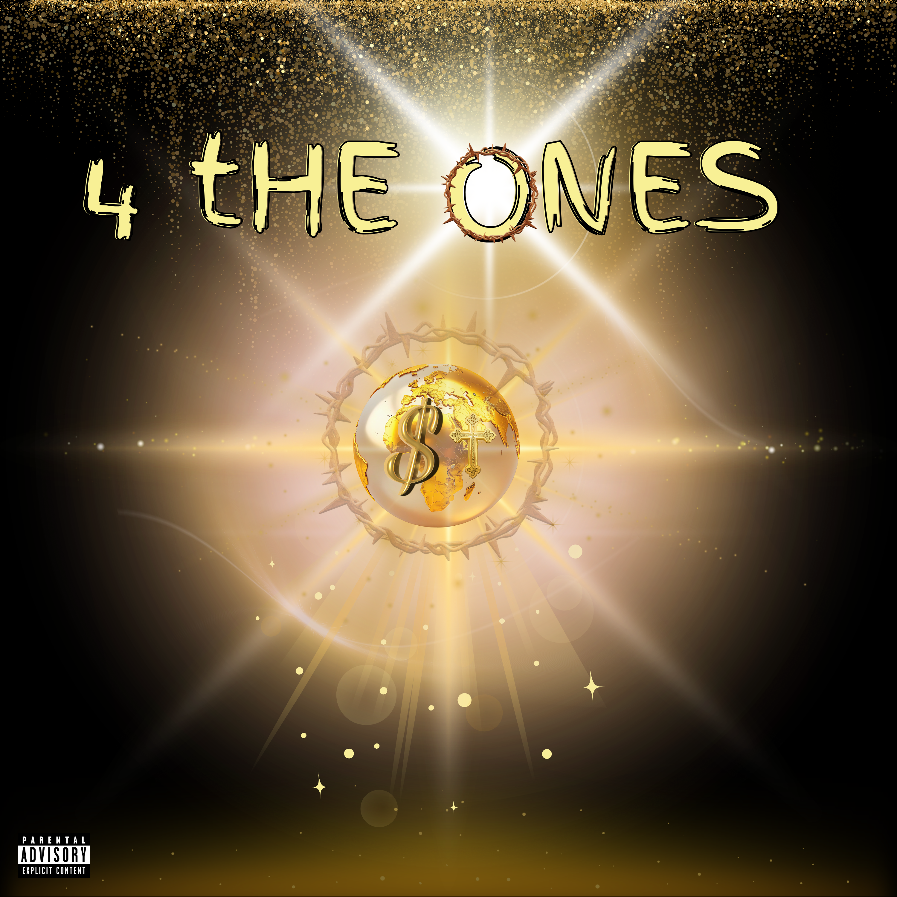 4 tHE ONES. by $tAR cover art