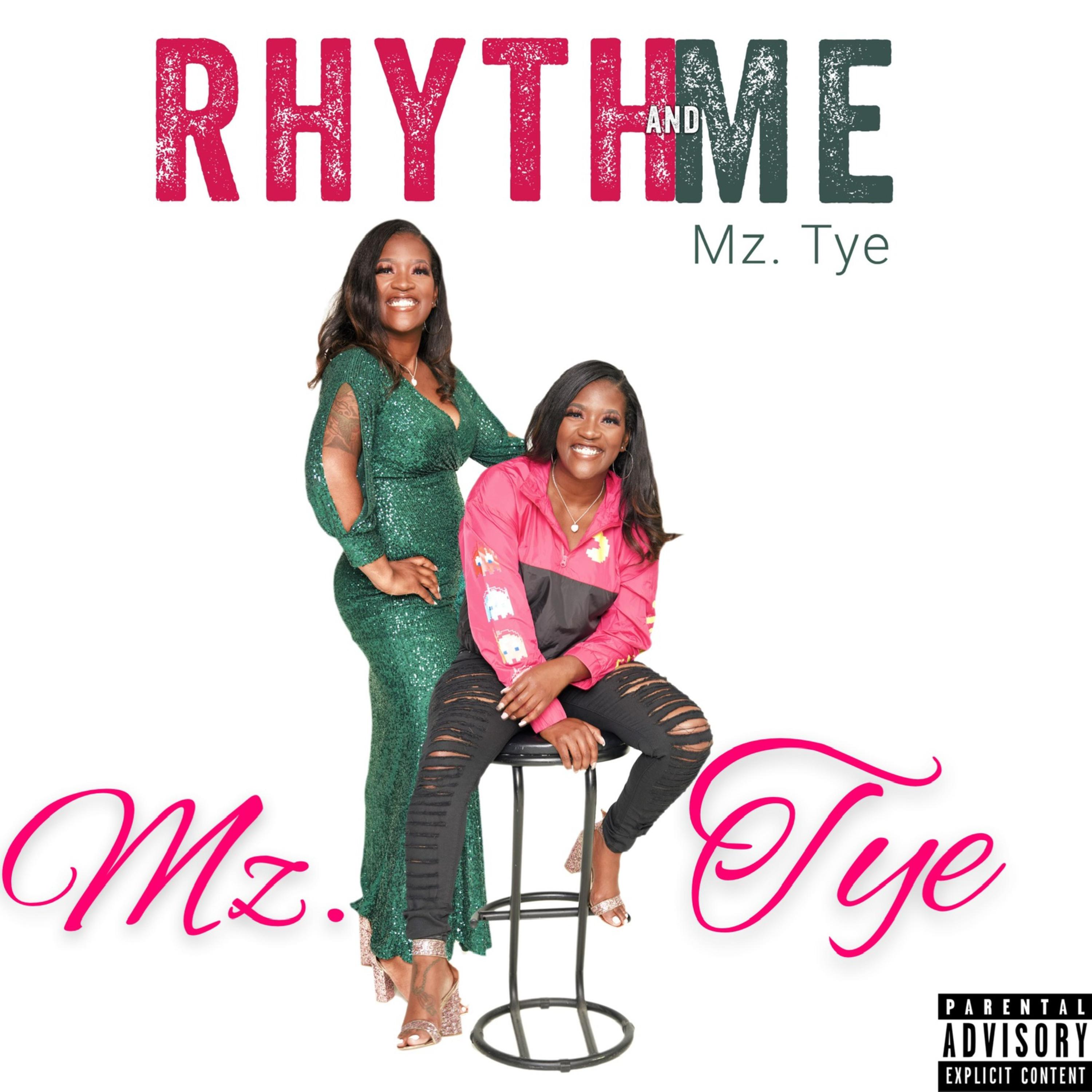 Rhythm & Me by Mz. Tye cover art