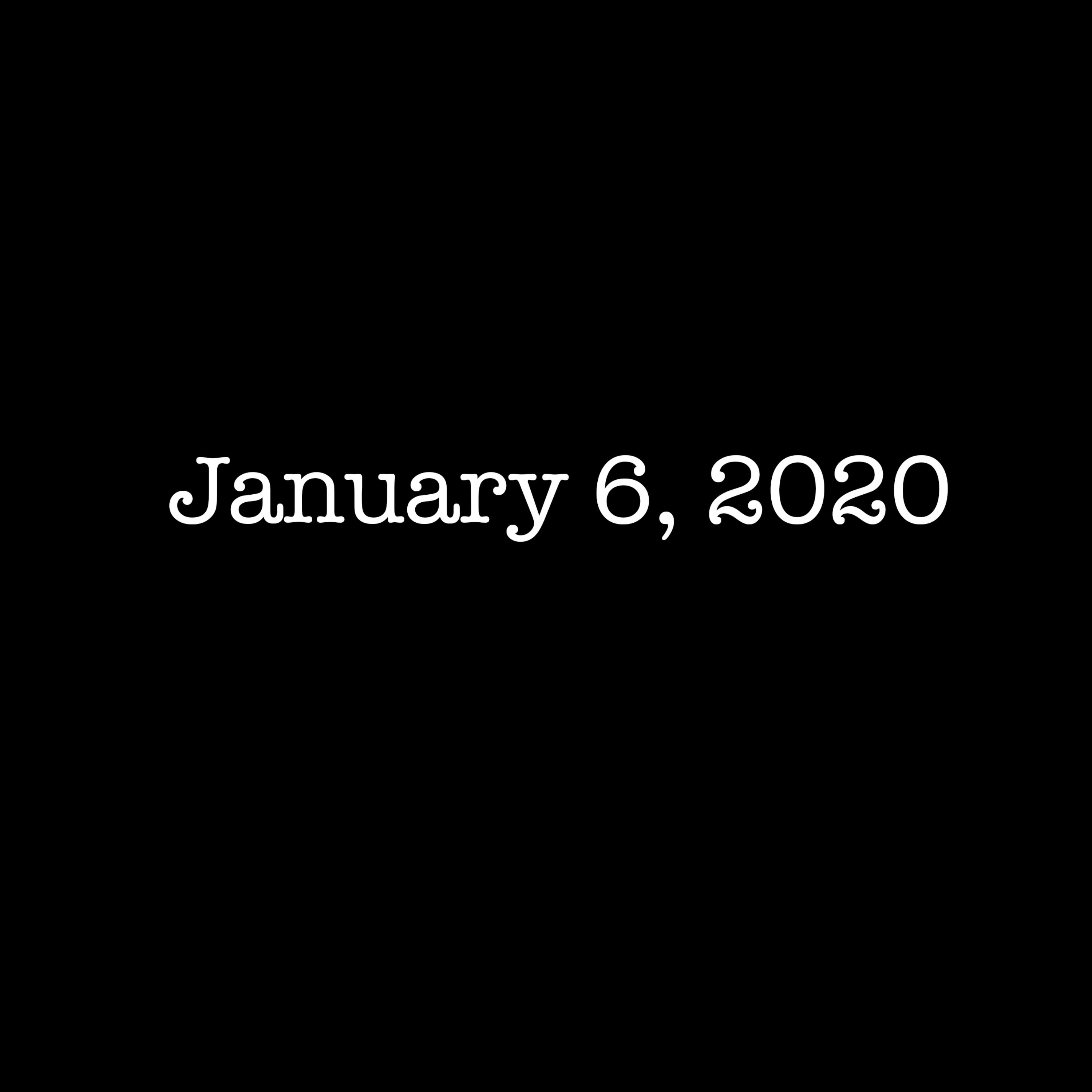 January 6, 2020 artwork