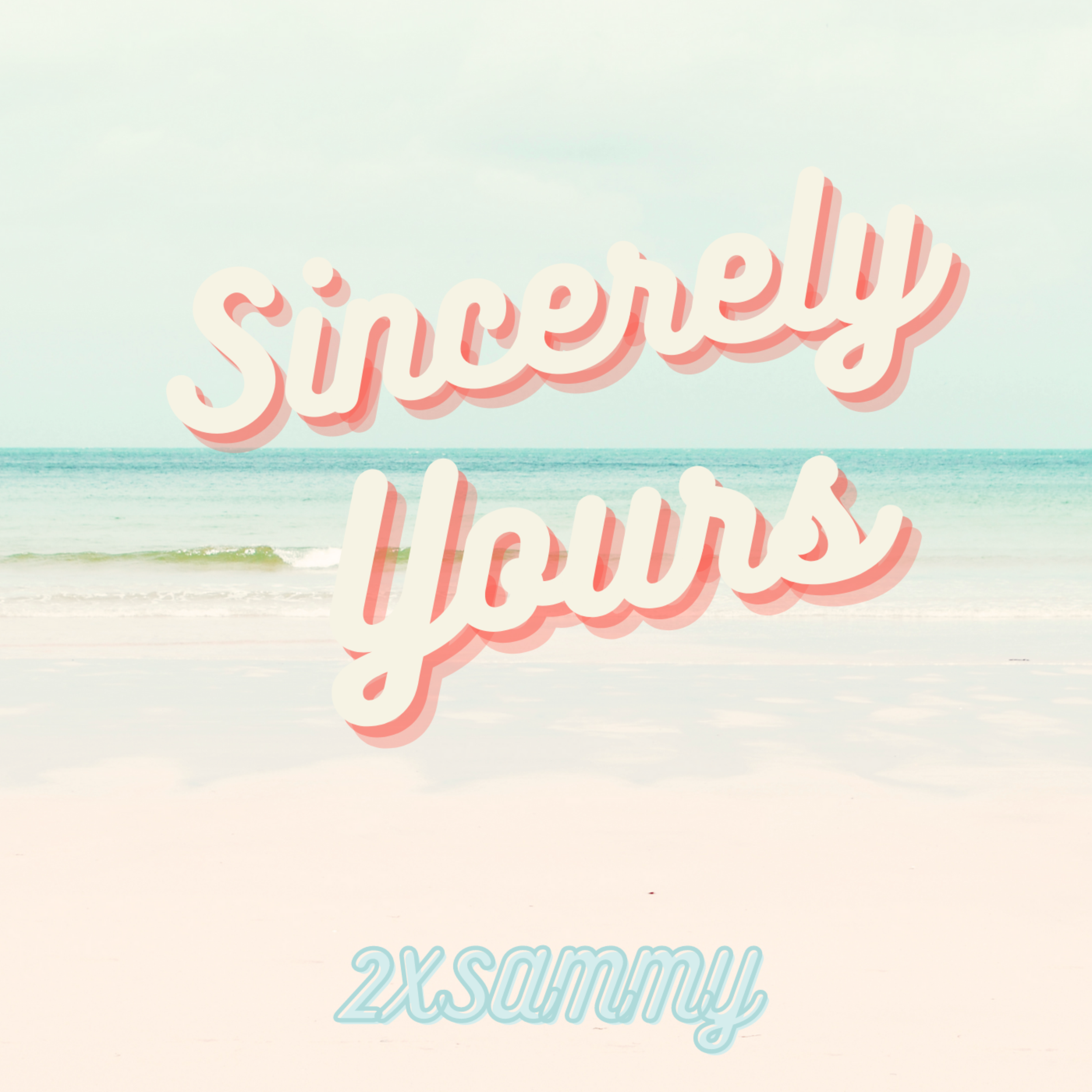 Sincerely Yours artwork