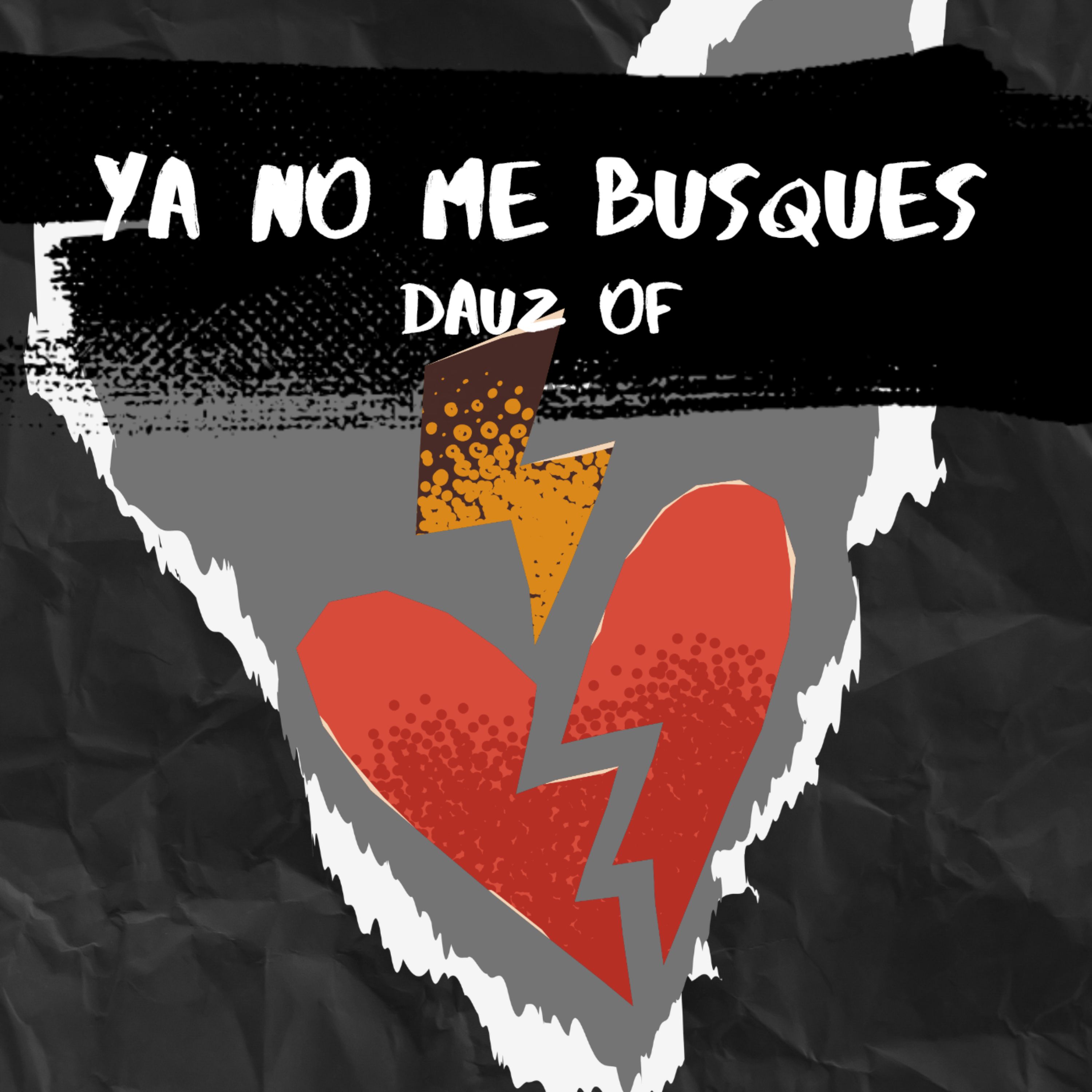 Ya no me busques by DAUZ OF cover art