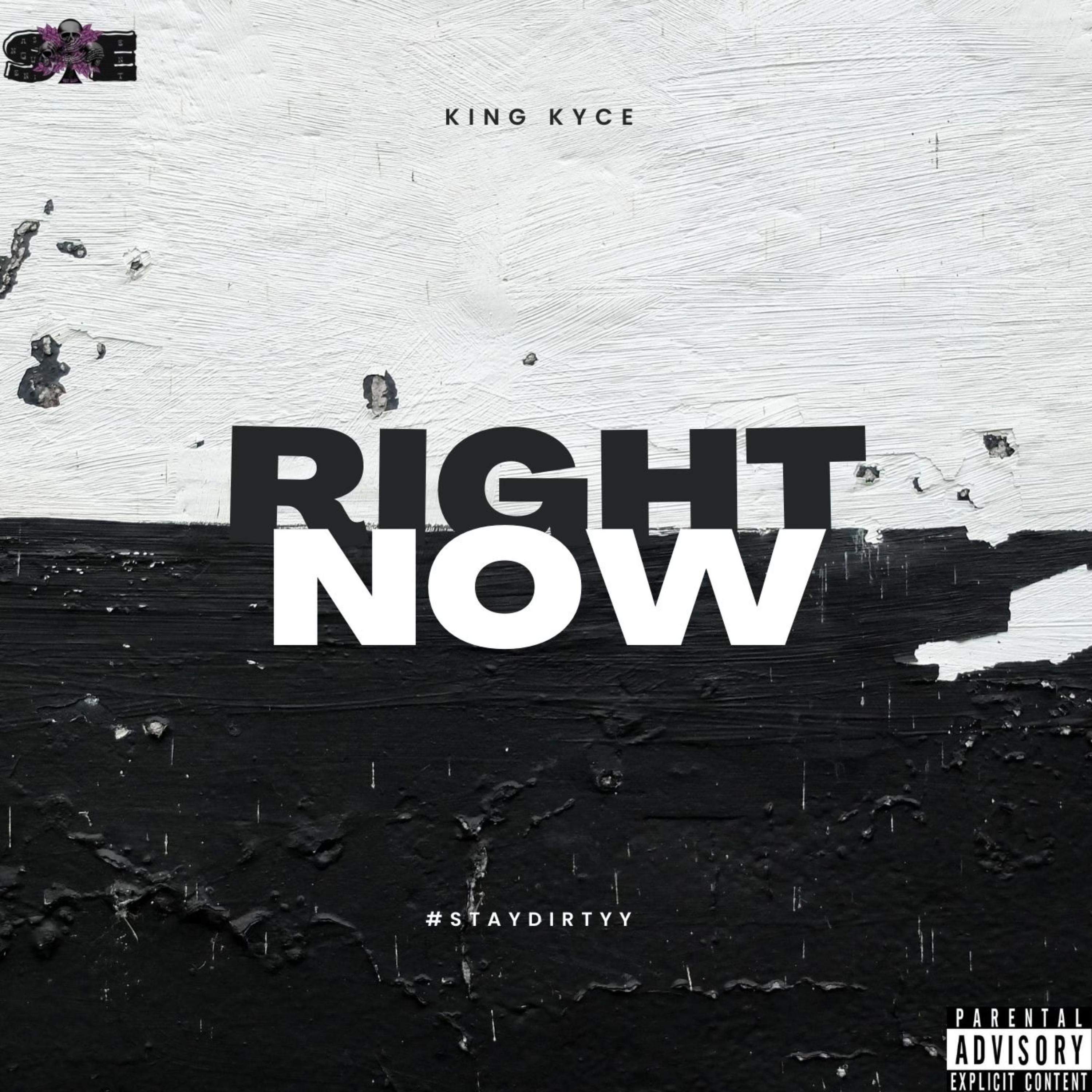 Right Now by King kyce cover art