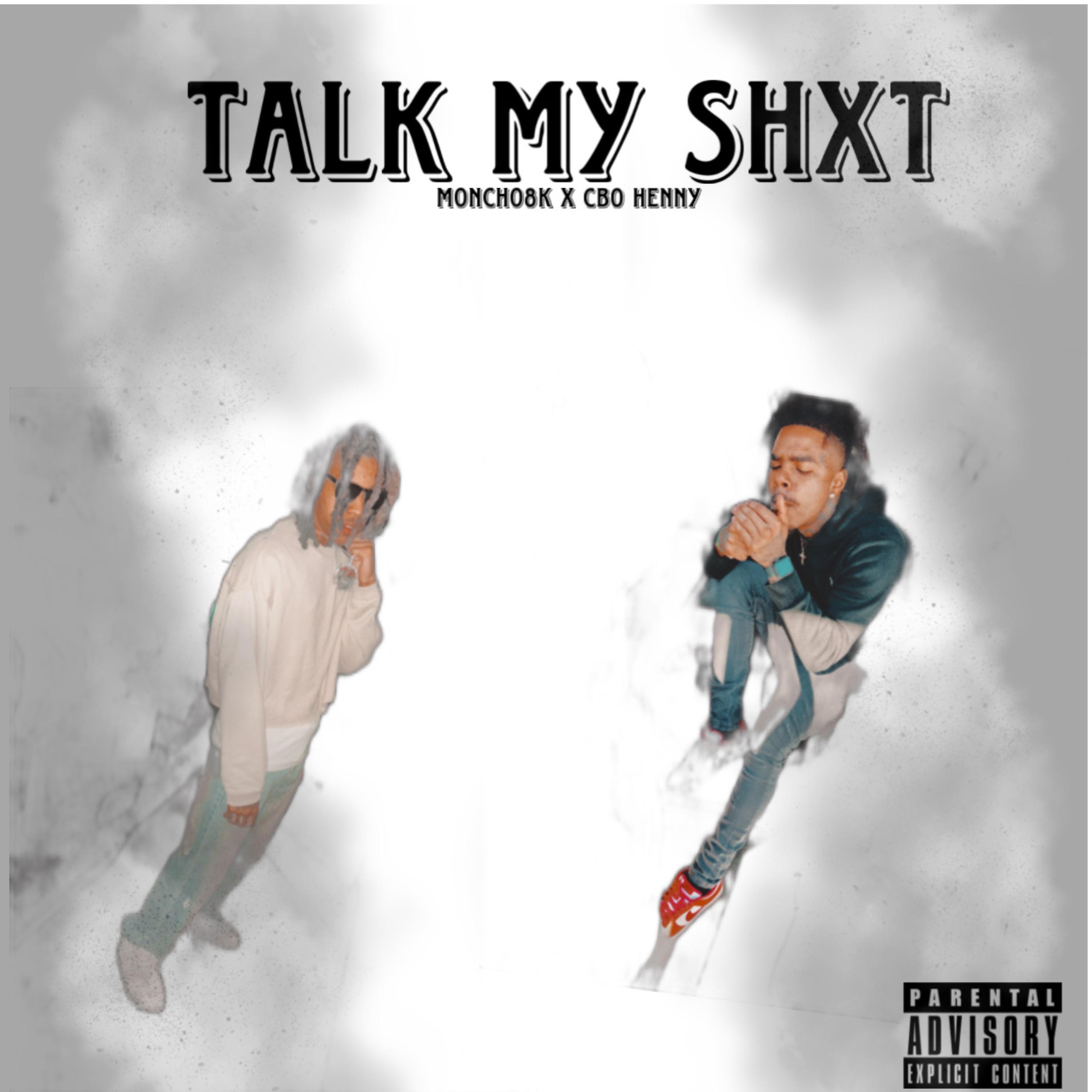 Talk My Shxt artwork