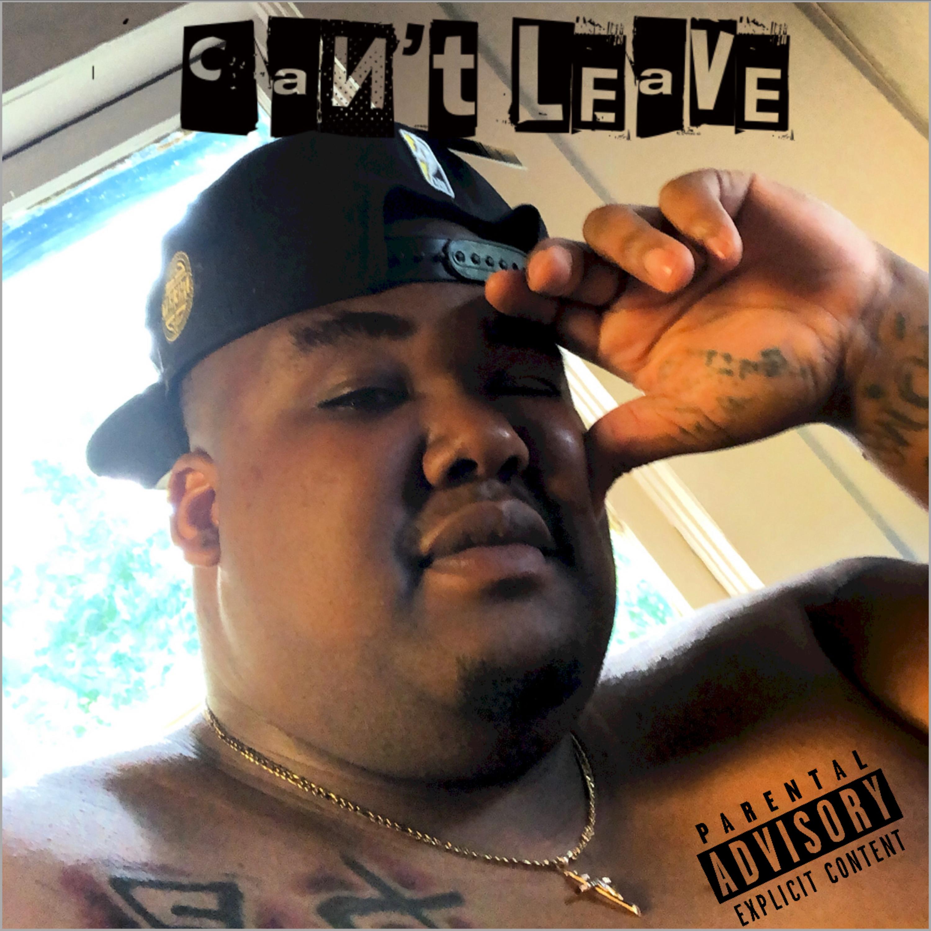 Can't Leave artwork