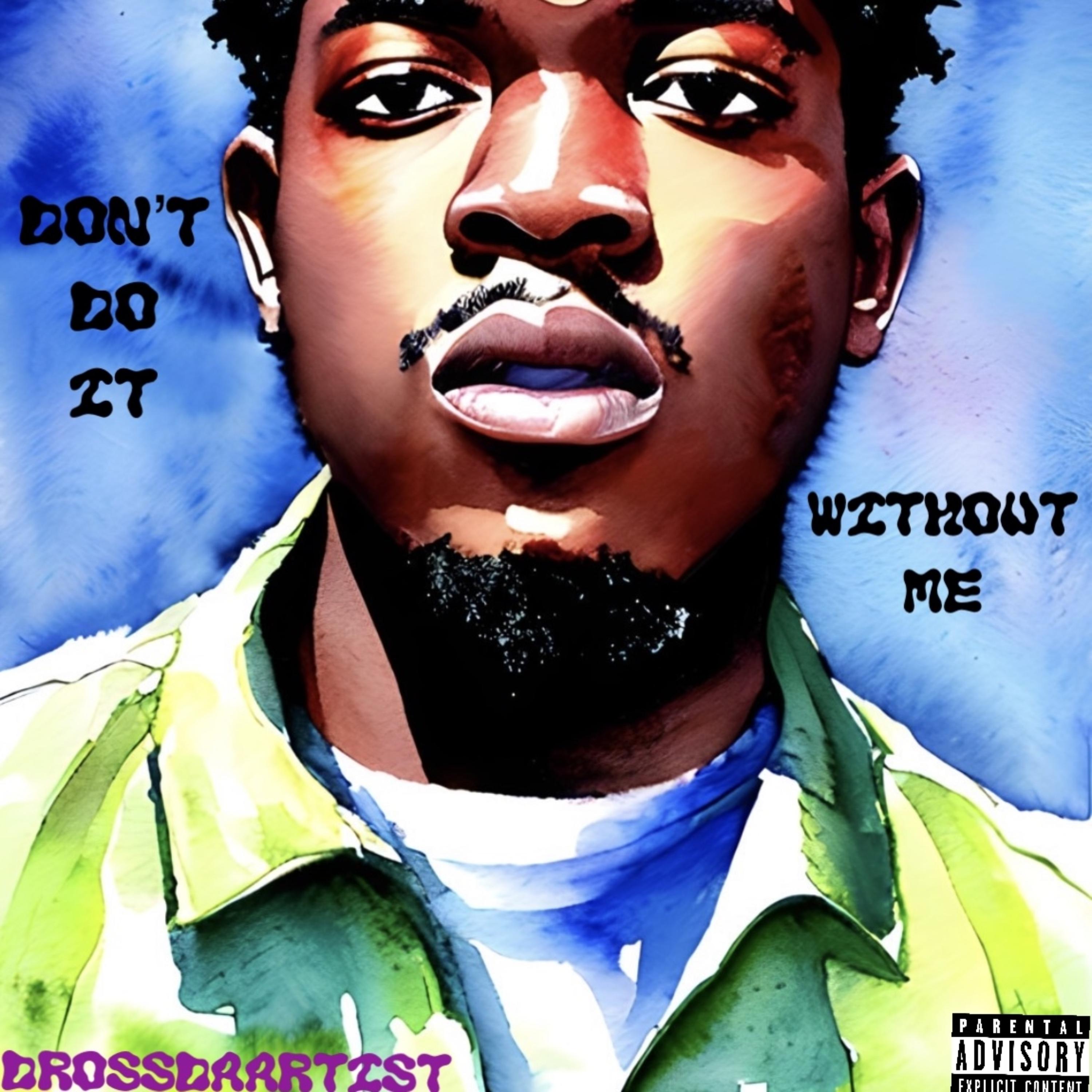 Don’t Do It Without Me artwork