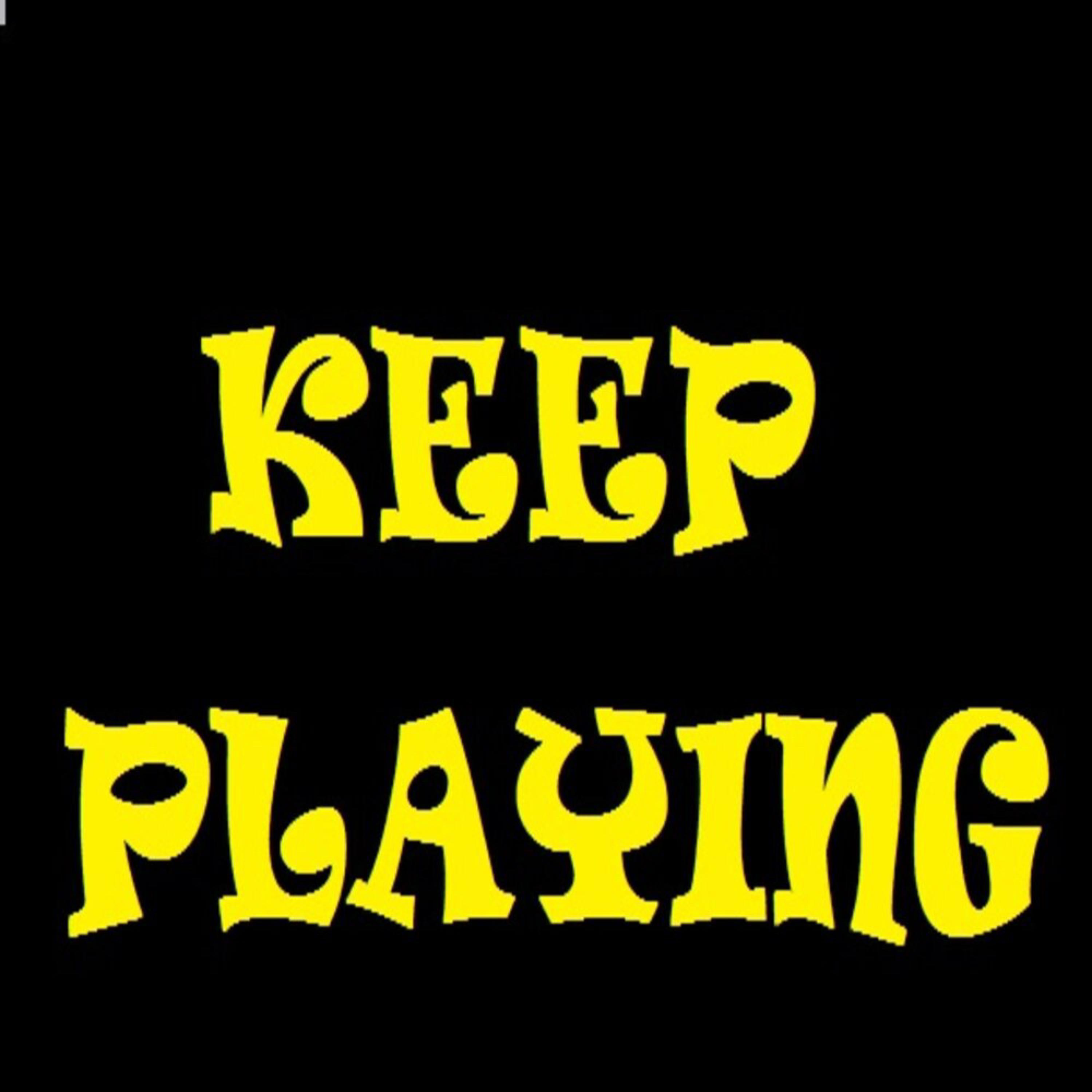 Keep Playing artwork