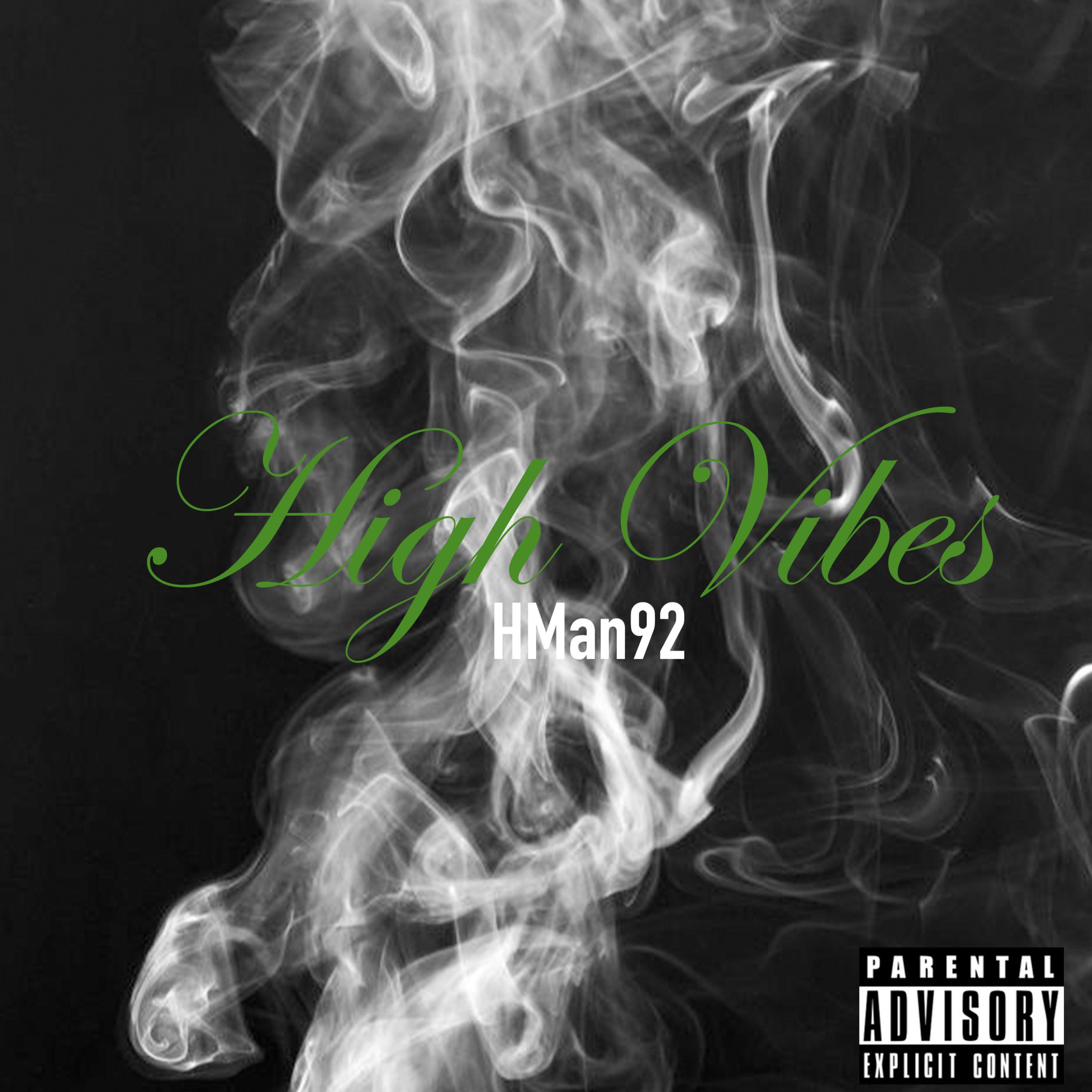 High Vibes by Hman92 cover art