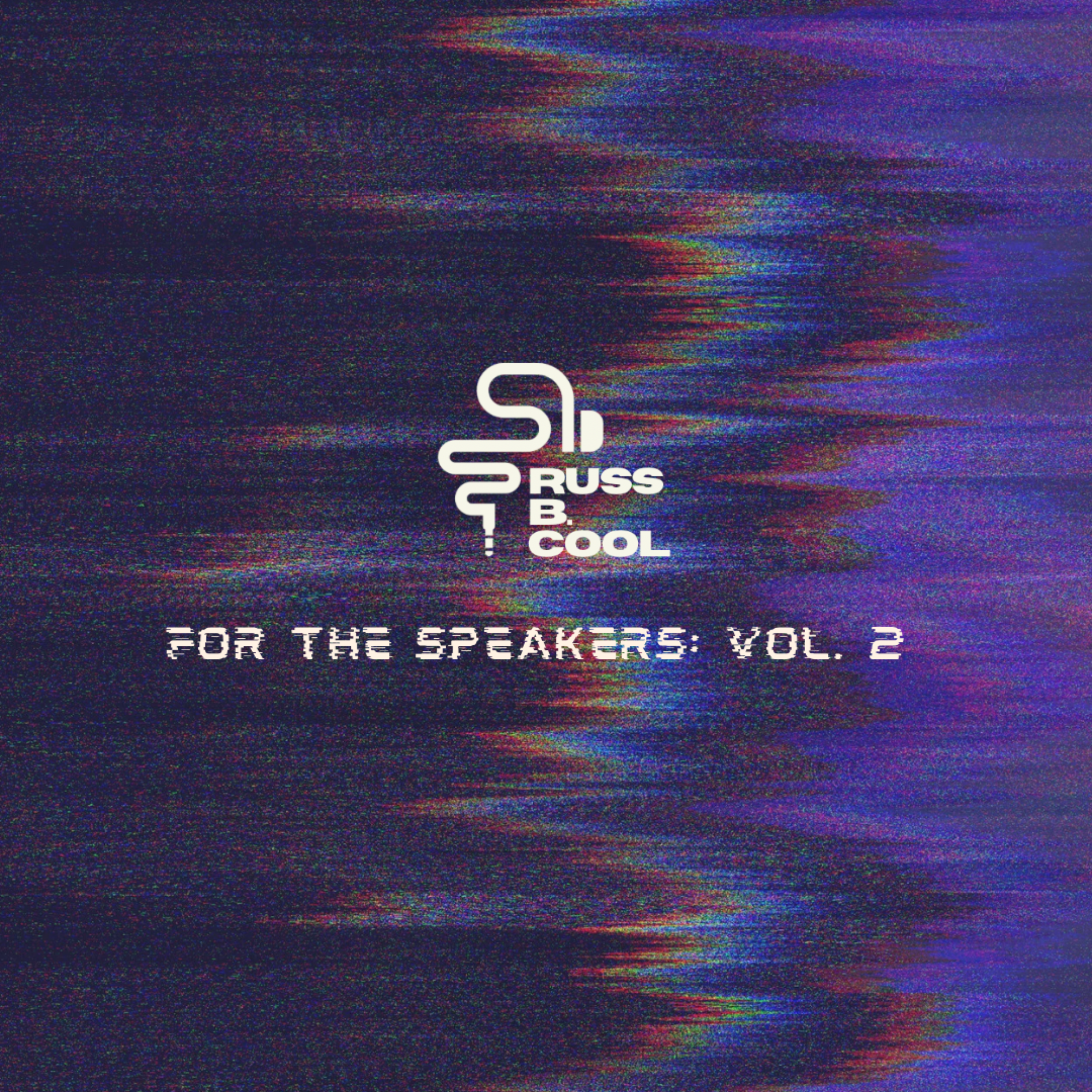 For The Speakers: Vol. 2 artwork